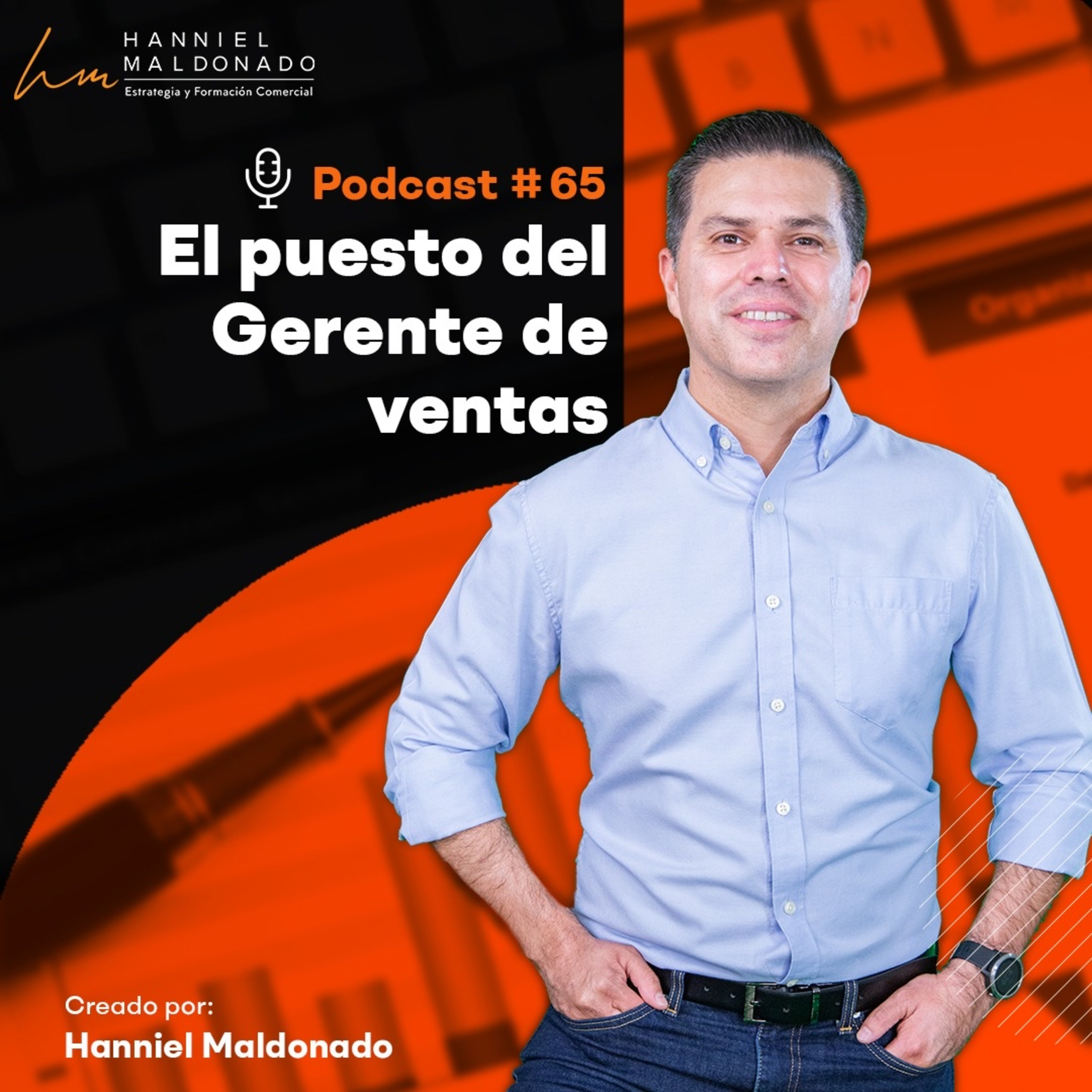 Hanniel Maldonado: Estrategia Comercial
