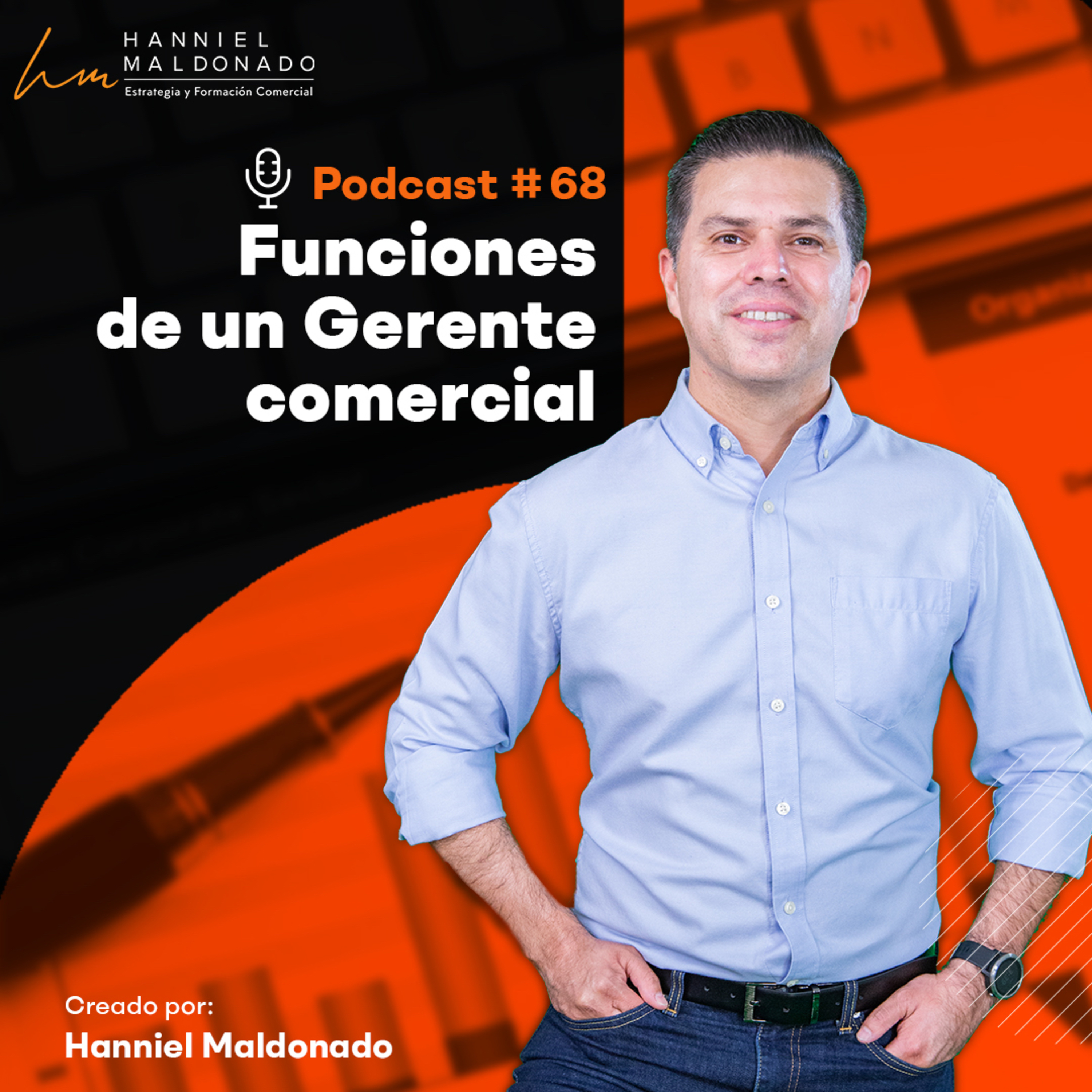 Hanniel Maldonado: Estrategia Comercial