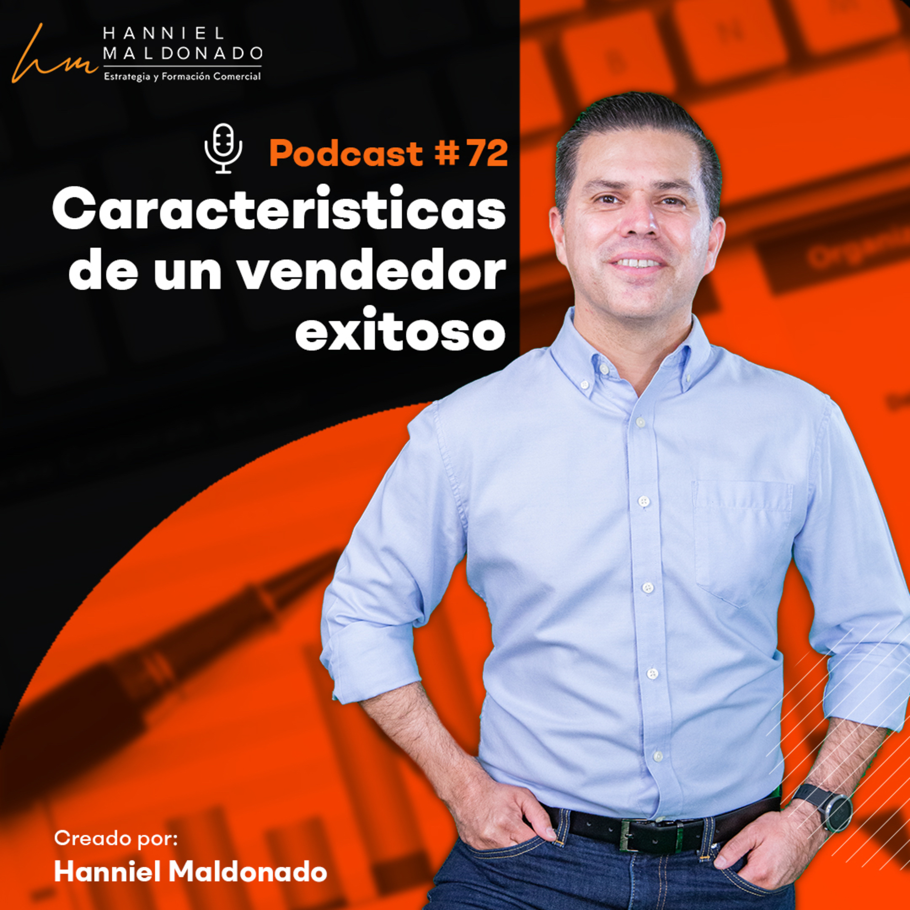 Hanniel Maldonado: Estrategia Comercial