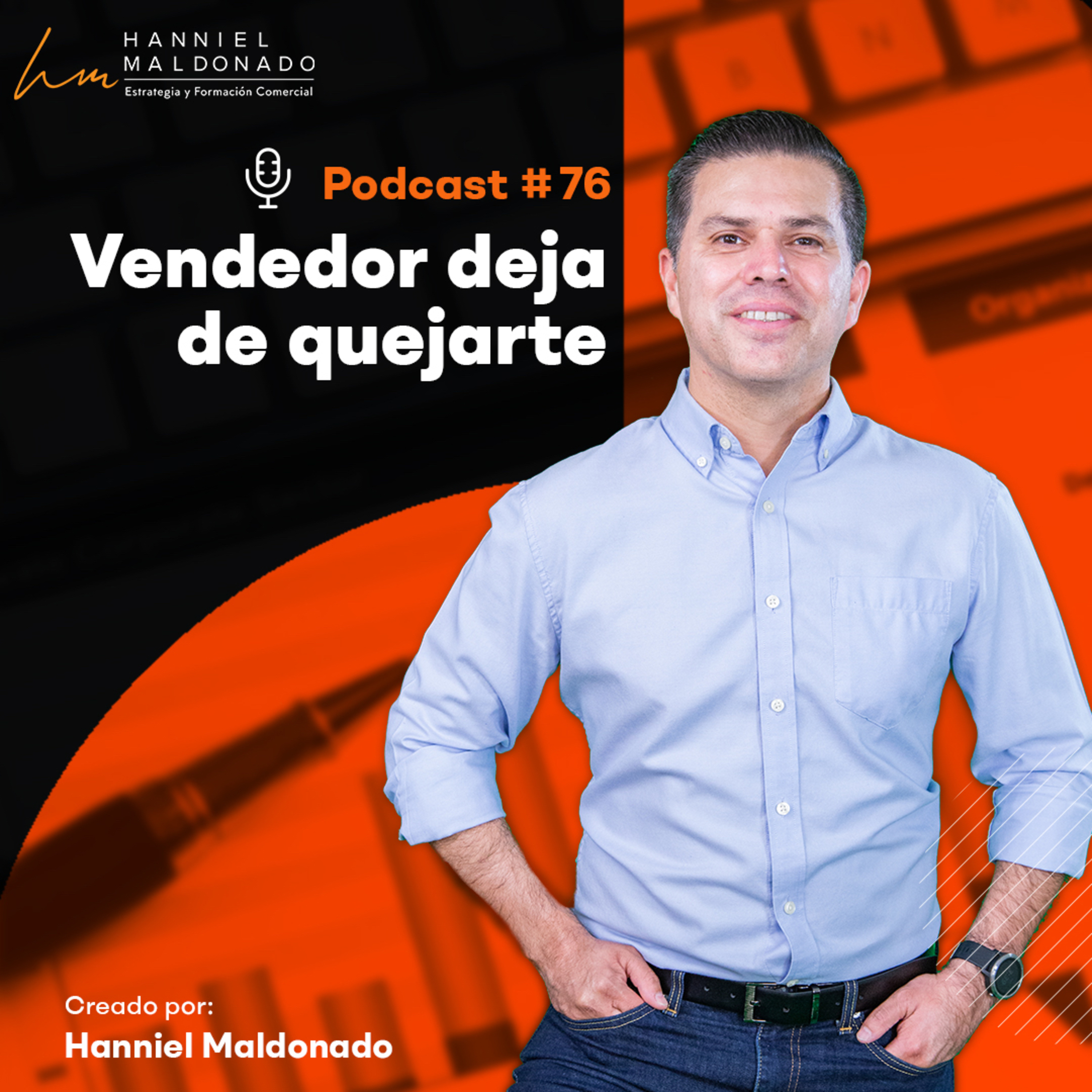 Hanniel Maldonado: Estrategia Comercial