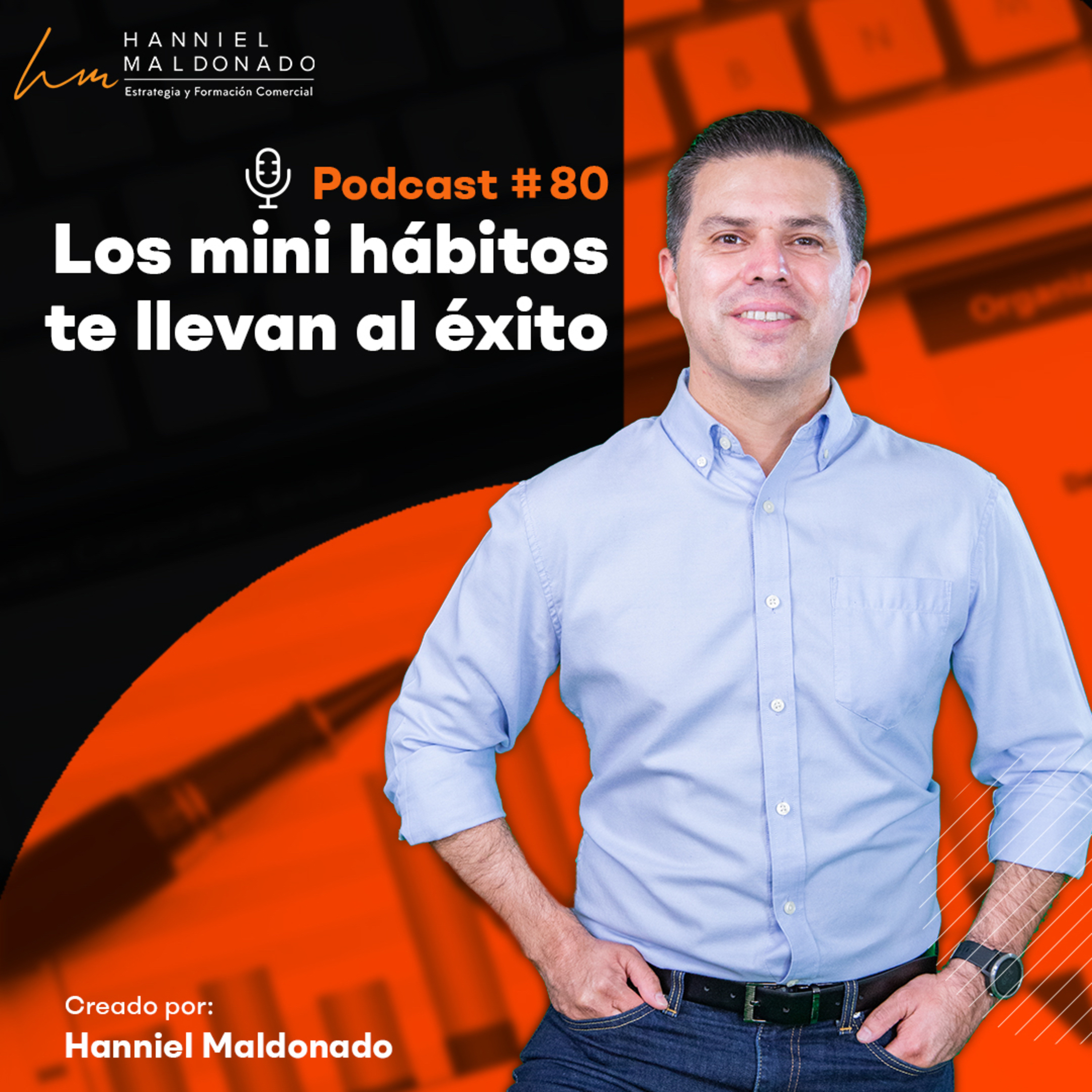 Hanniel Maldonado: Estrategia Comercial