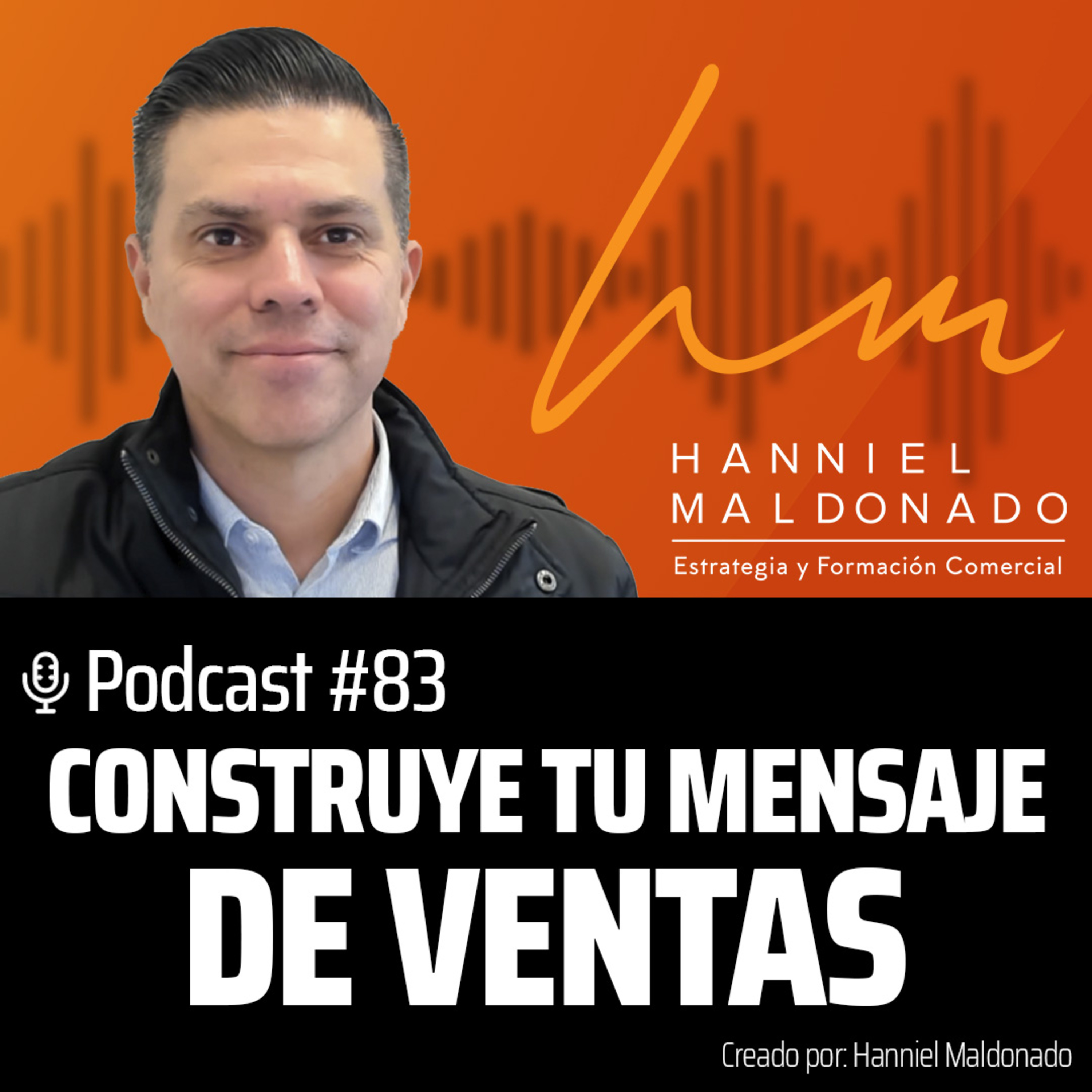 Hanniel Maldonado: Estrategia Comercial