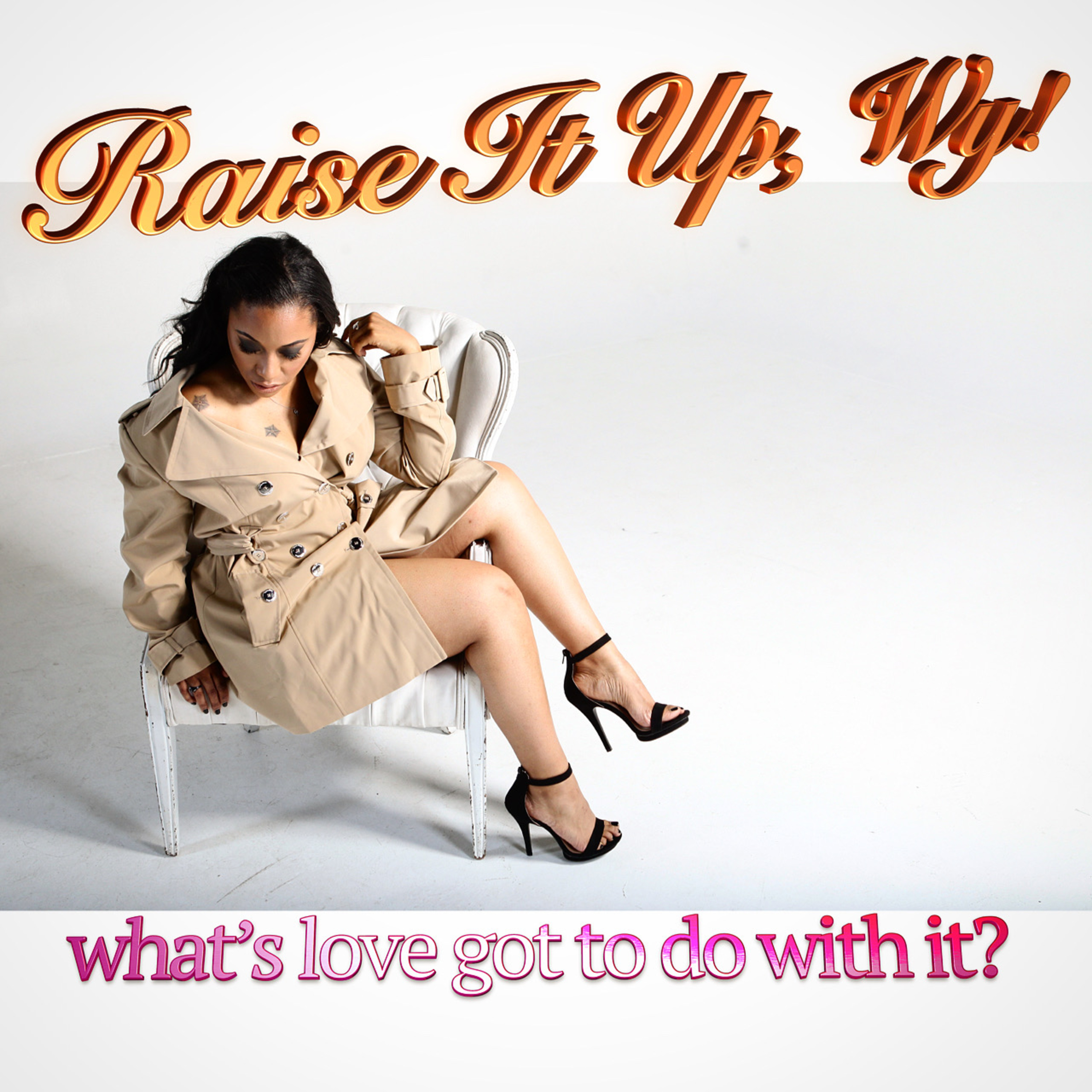 Raise It Up, Wy! ep. 15 -- What's love got to do with it? episode artwork