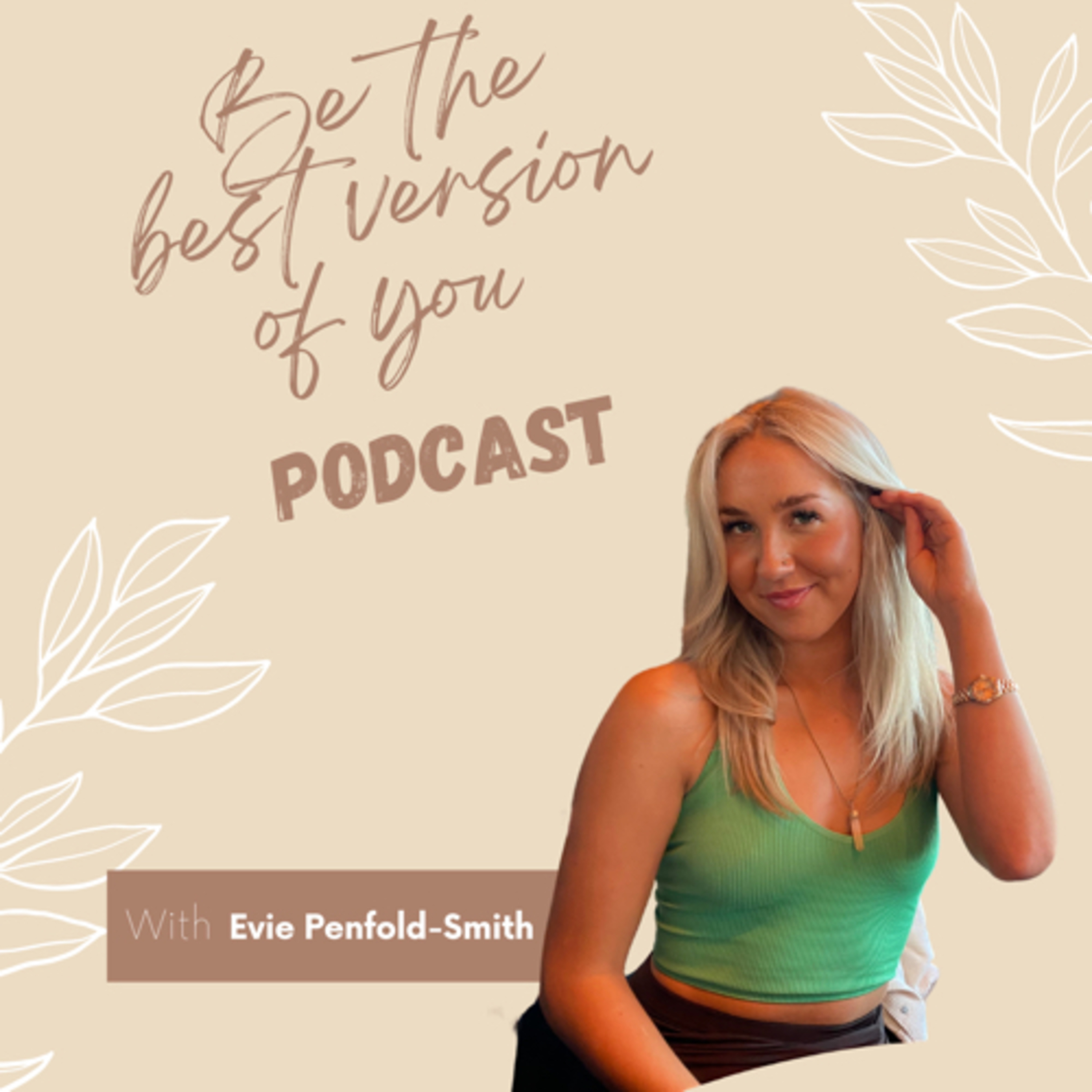 Be the best version of you.