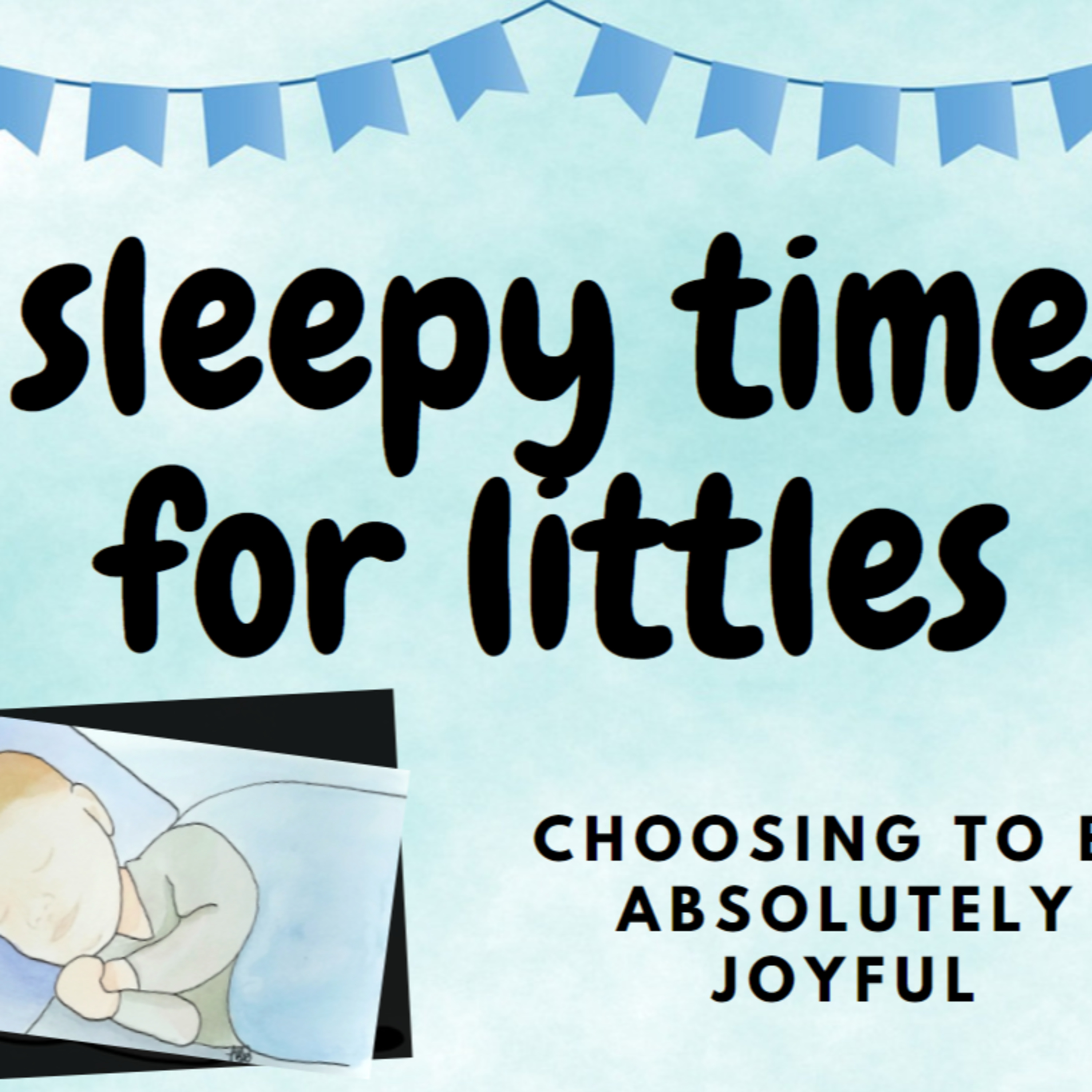 Sleepy Time for Littles