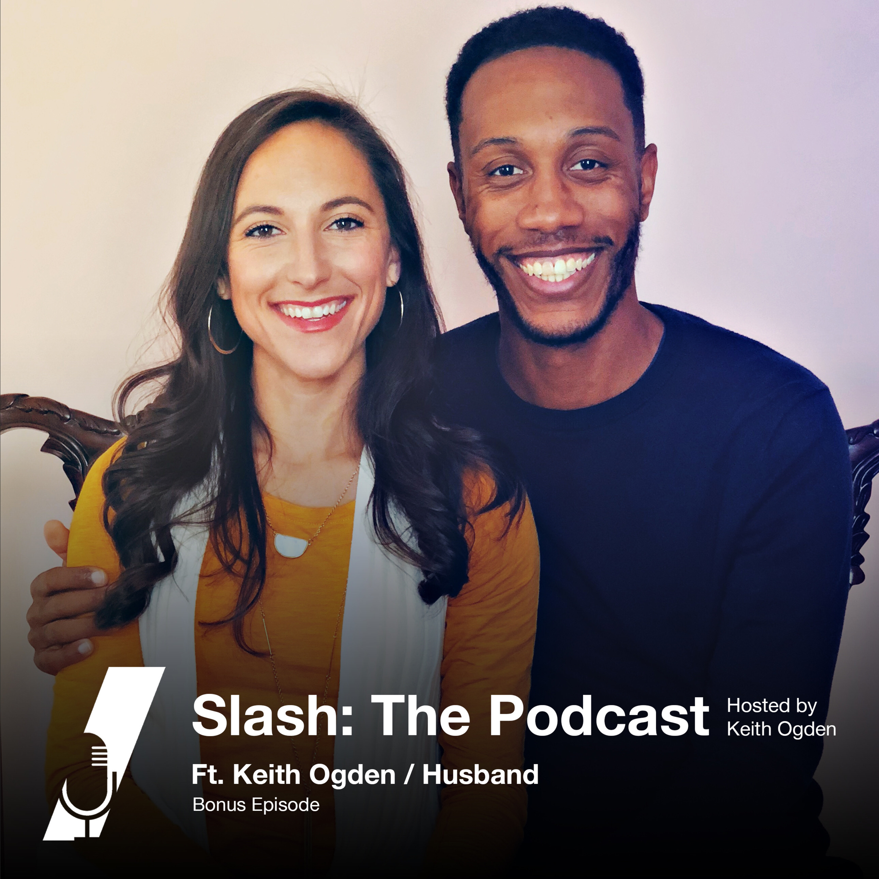 Slash: The Podcast Bonus Episode ft. The Host Keith Ogden/Husband