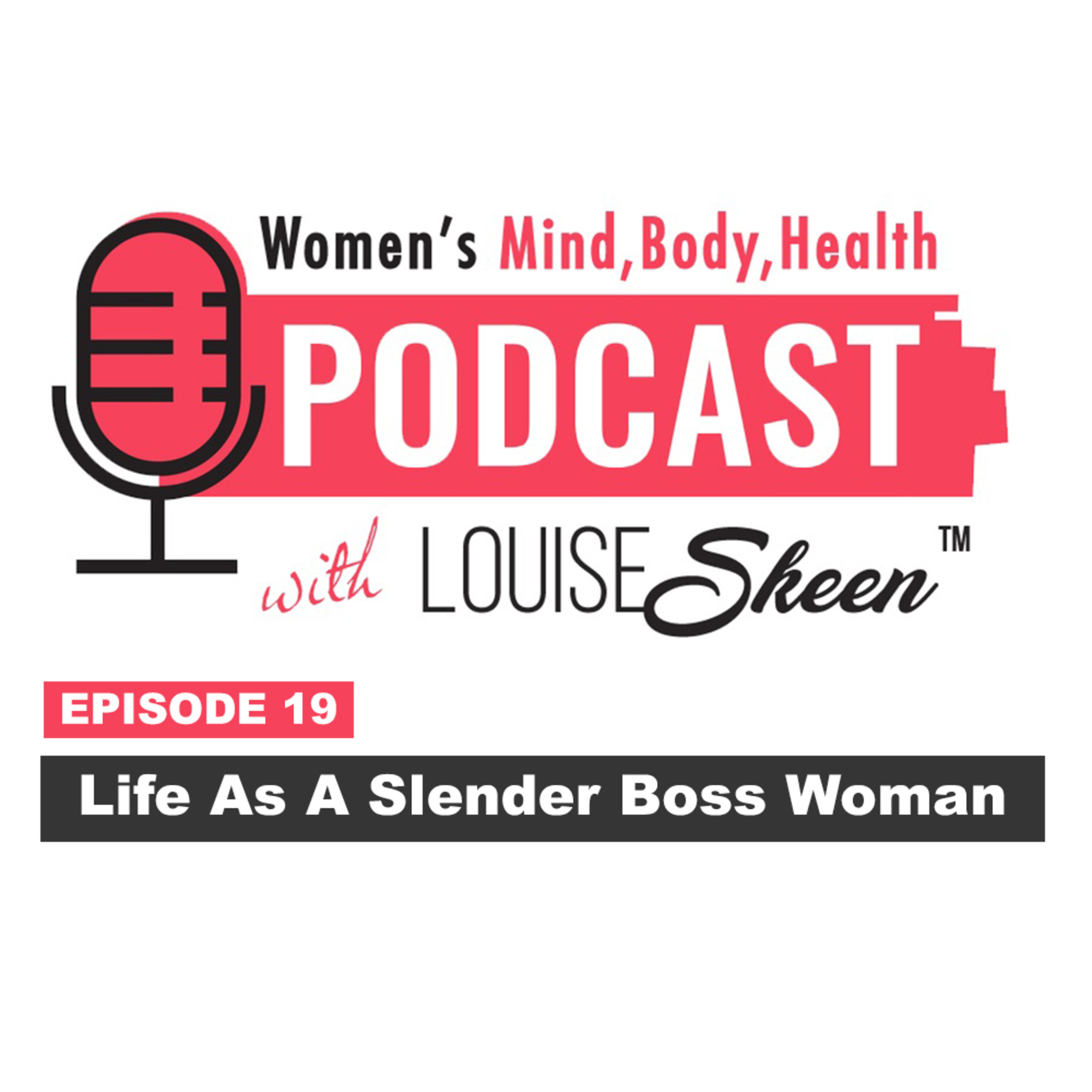 Life As A Slender Boss Woman - Episode 19 episode artwork