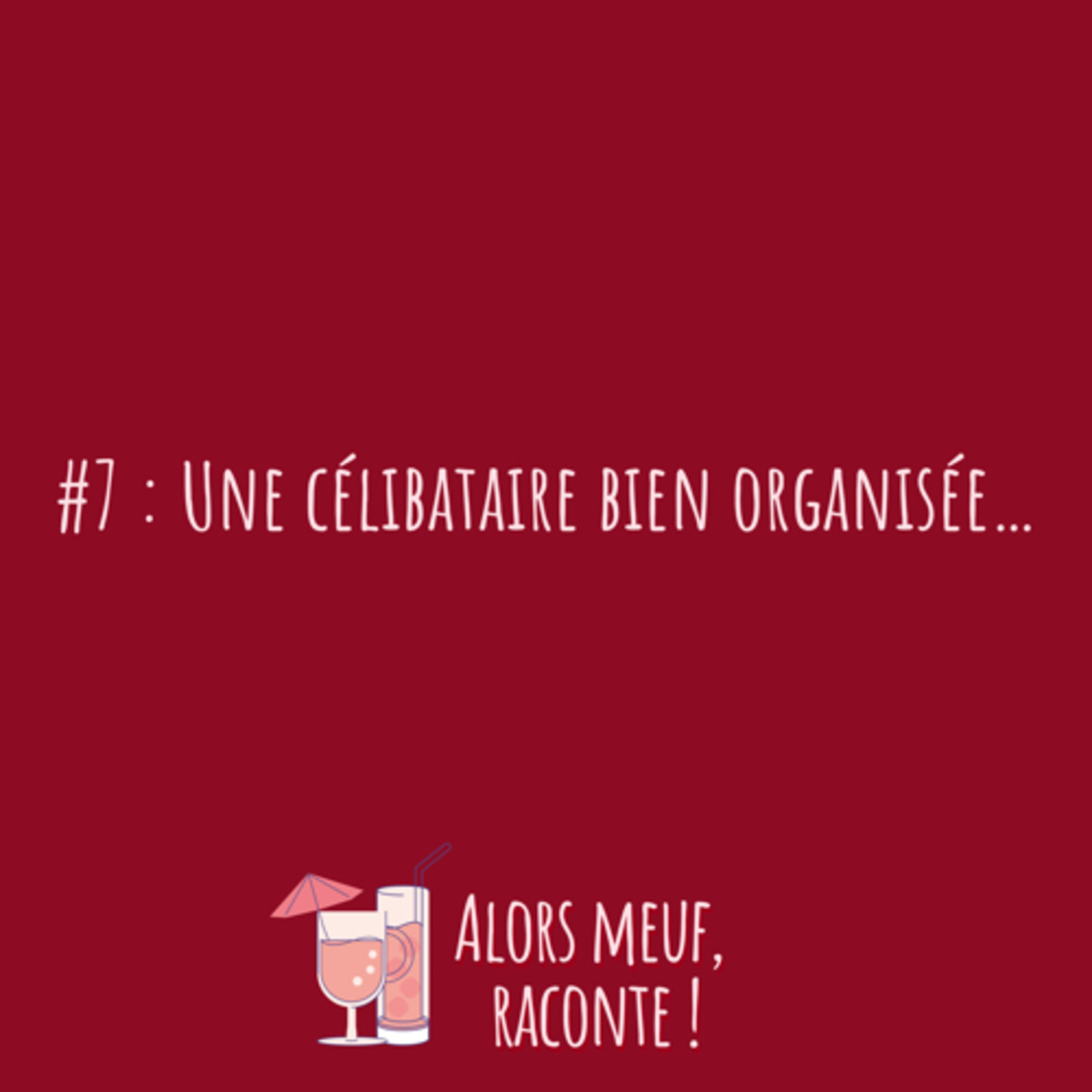 Alors meuf, raconte !