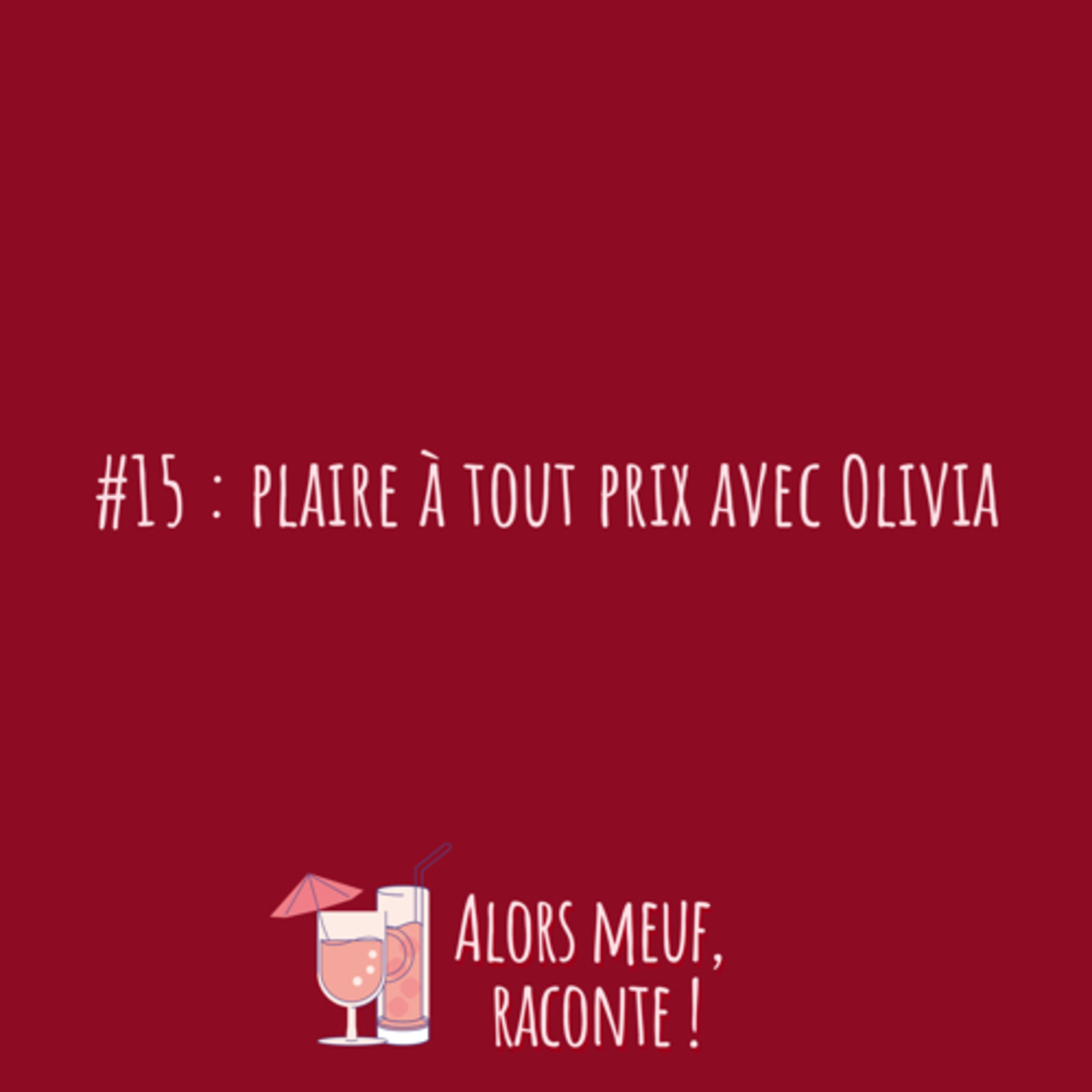Alors meuf, raconte !