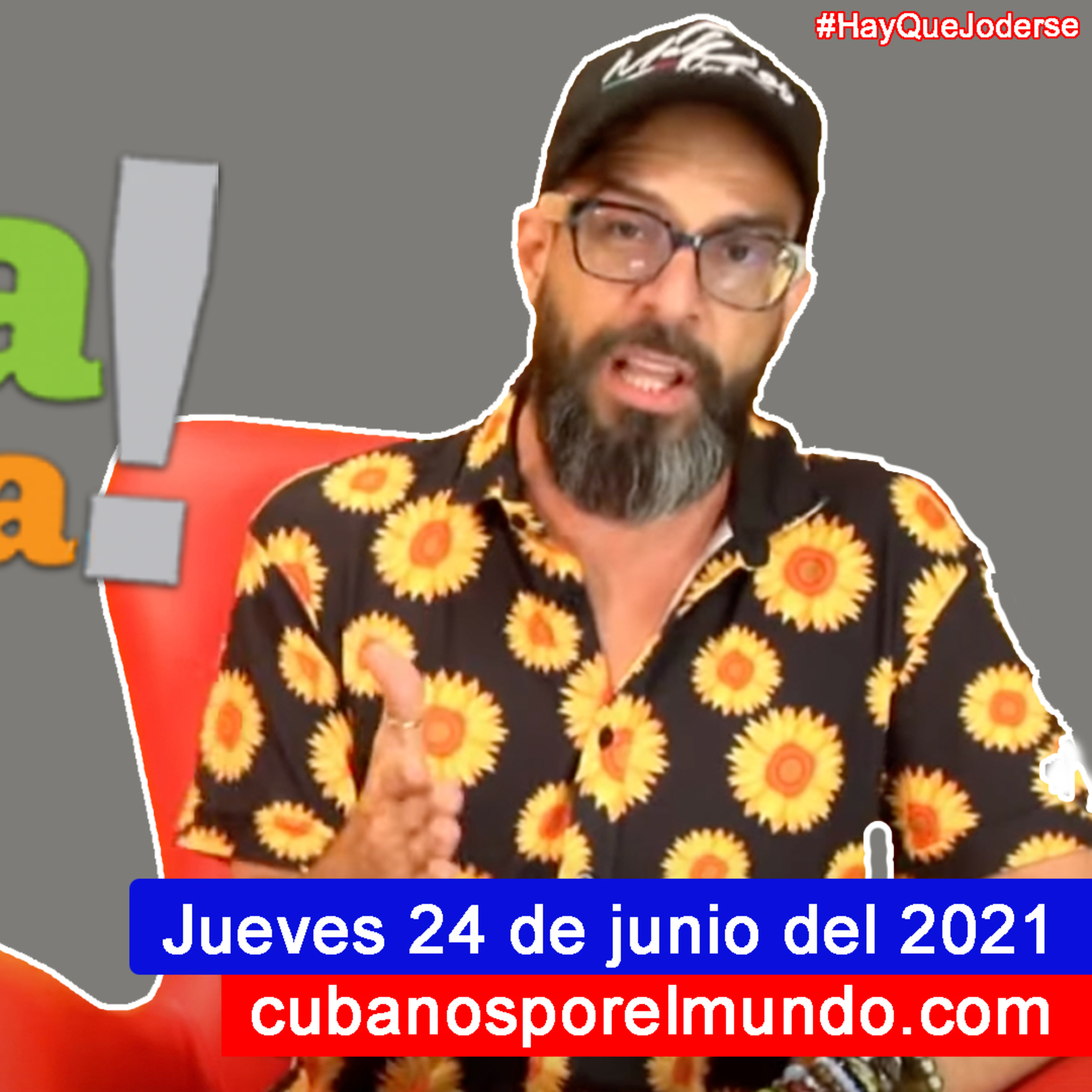 Jueves 24 de junio del 2021 - Alex Otaola en Hola! Ota-Ola