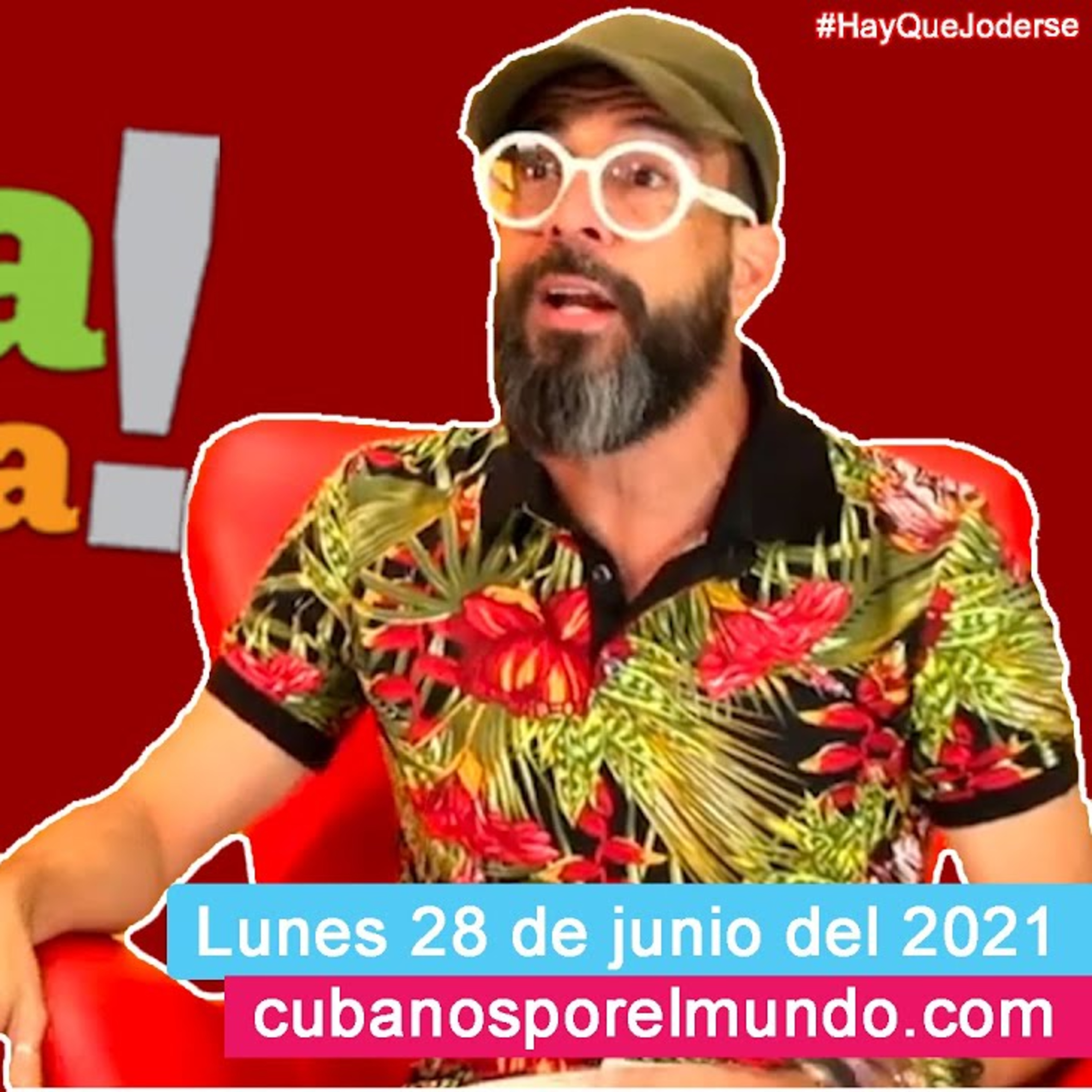 Lunes 28 de junio del 2021 - Alex Otaola en Hola! Ota-Ola