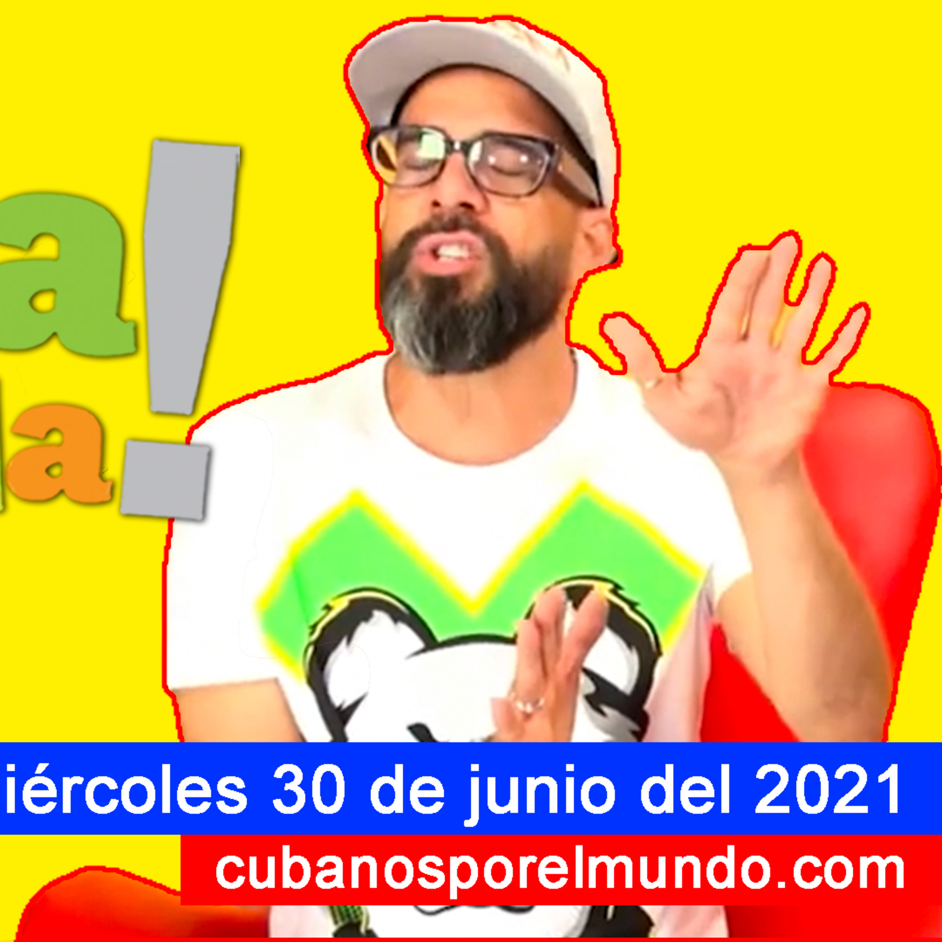 Miércoles 30 de junio del 2021 - Alex Otaola en Hola! Ota-Ola