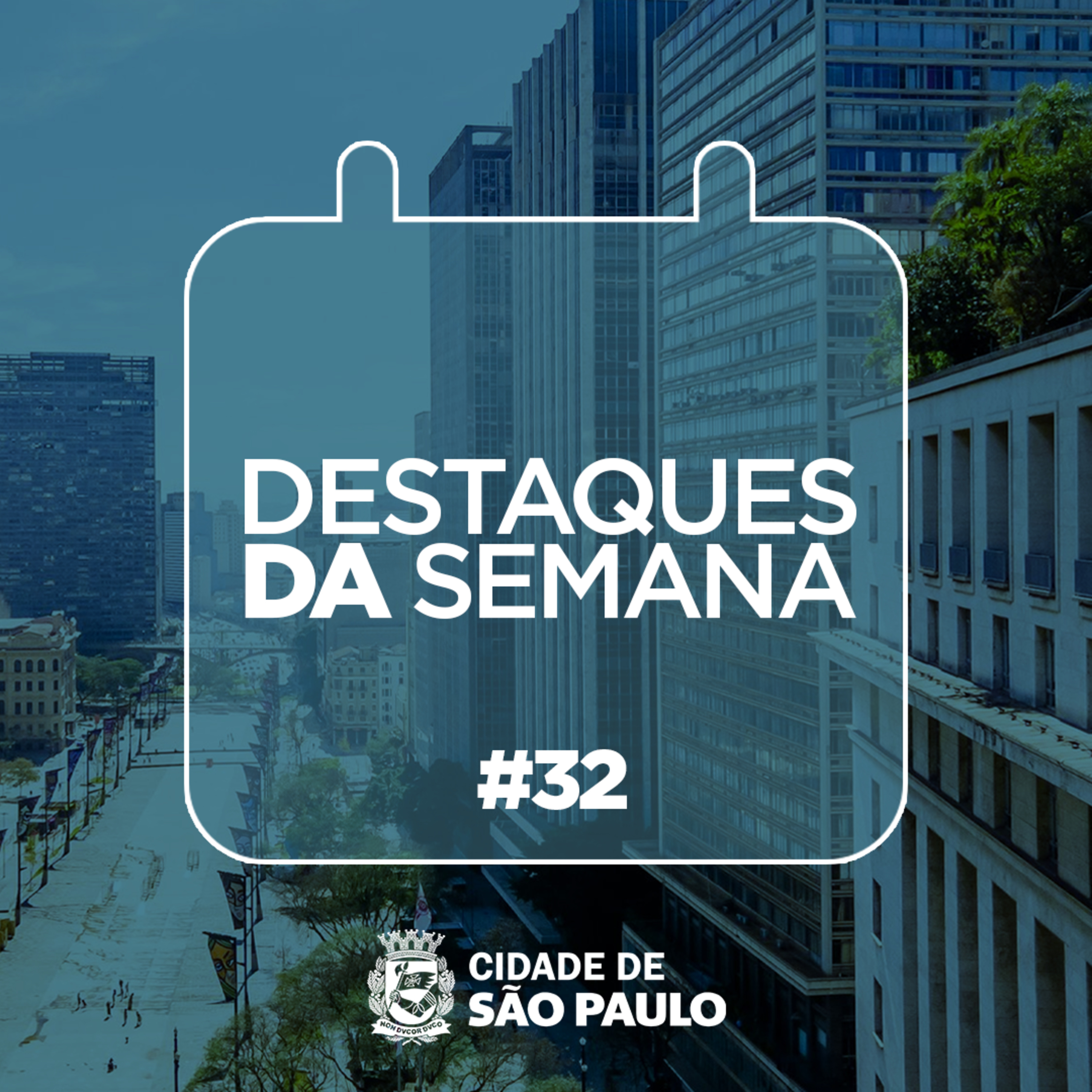 Destaques da semana paulistana