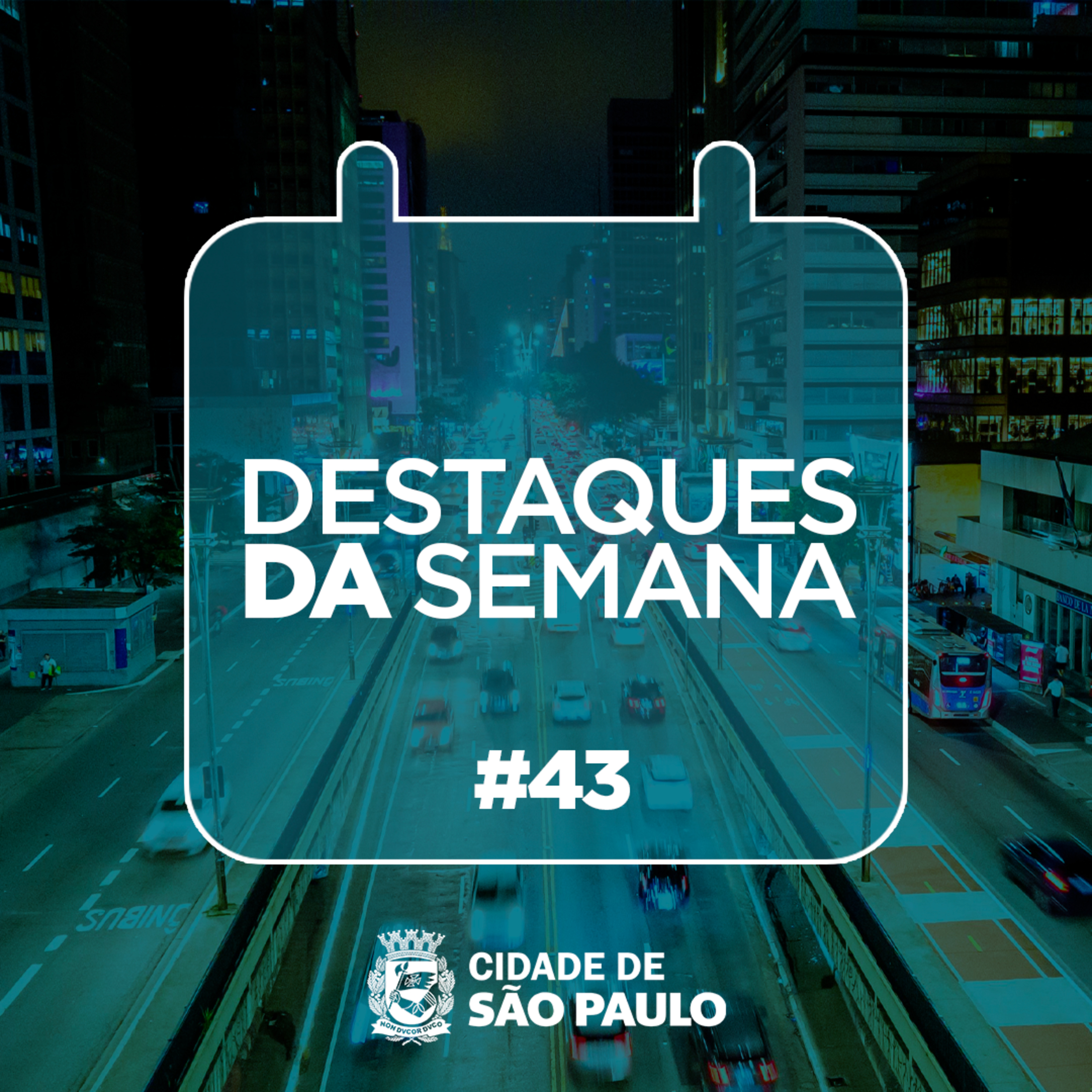 Destaques da semana paulistana