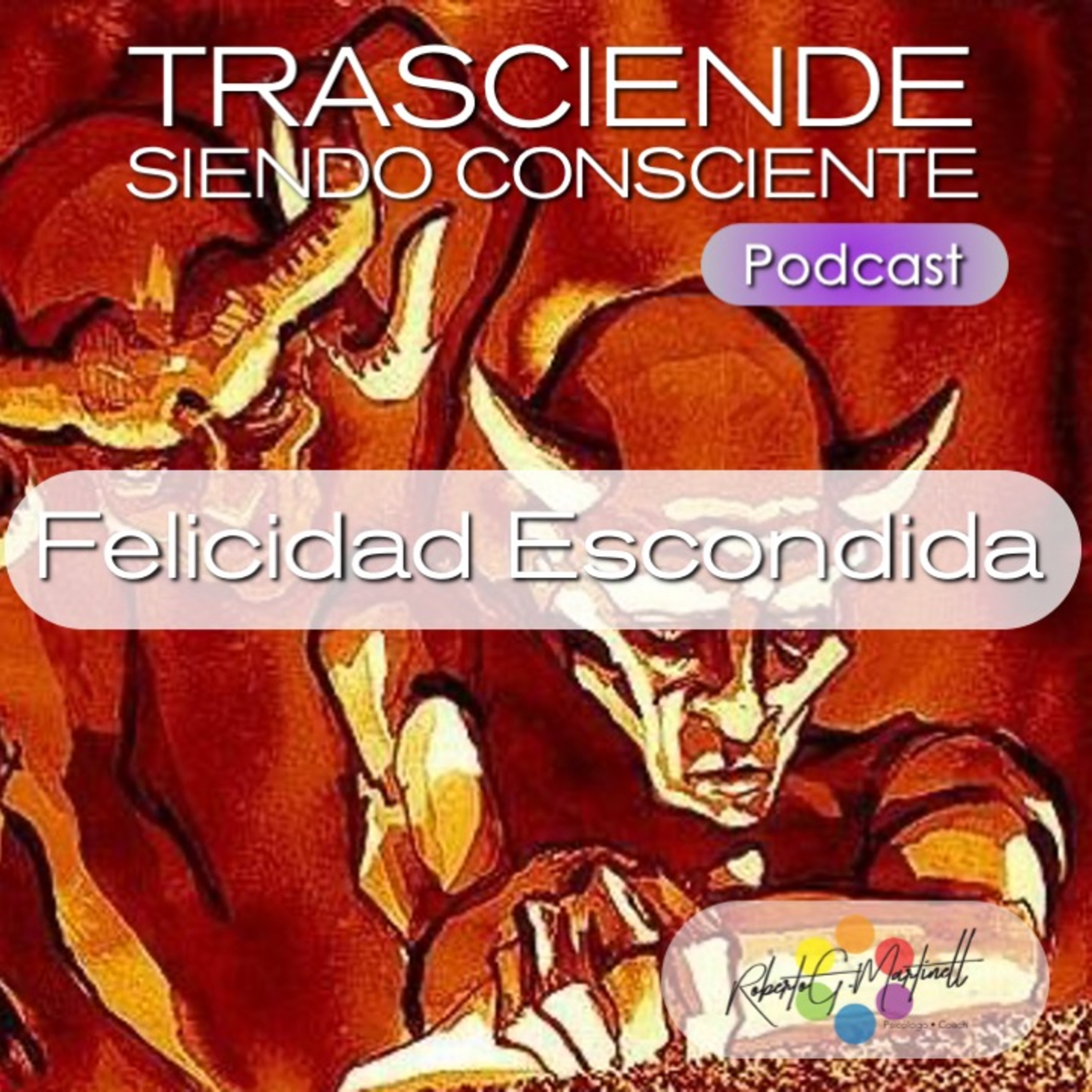 Roberto G Martinell Presenta Trasciende Siendo Consciente