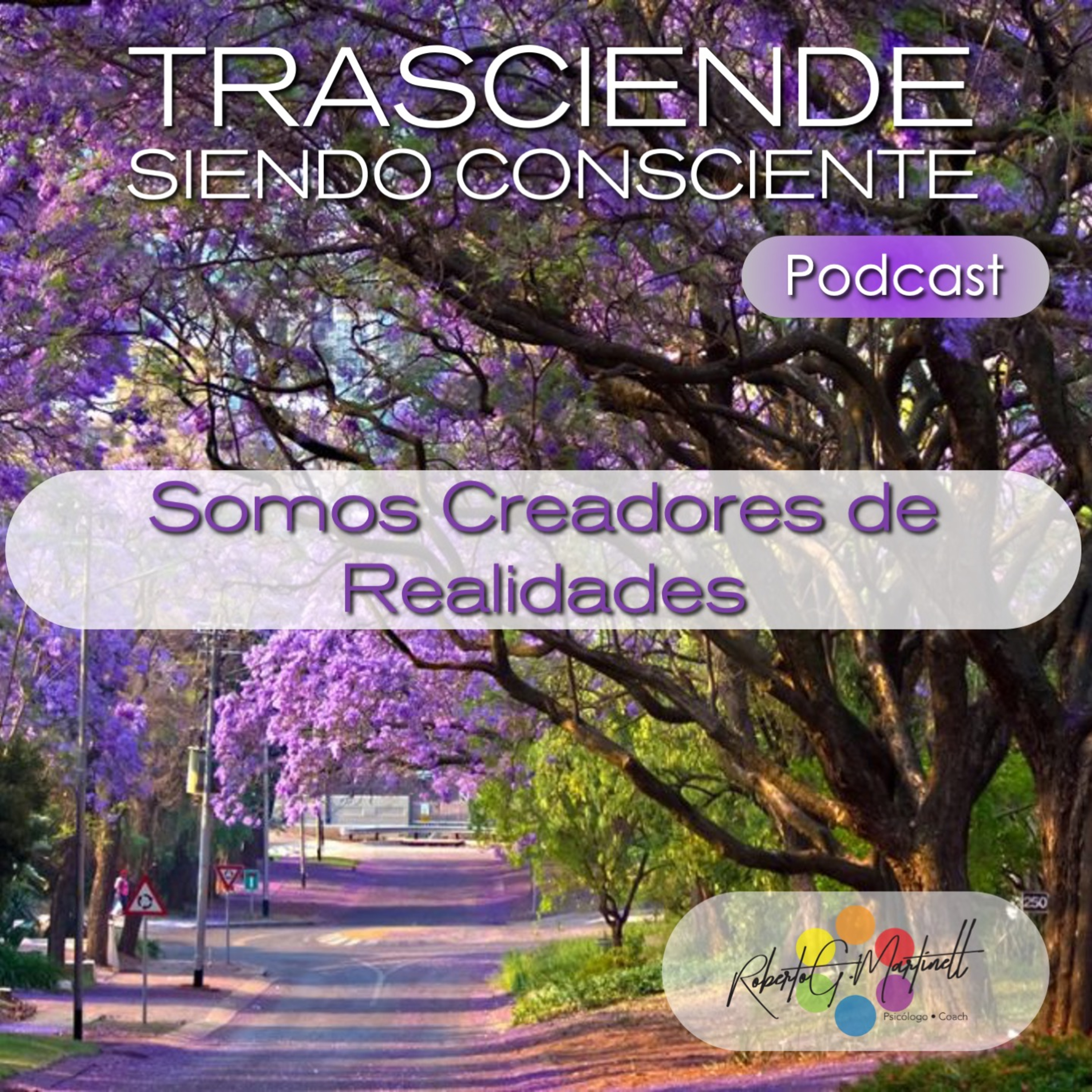 Roberto G Martinell Presenta Trasciende Siendo Consciente