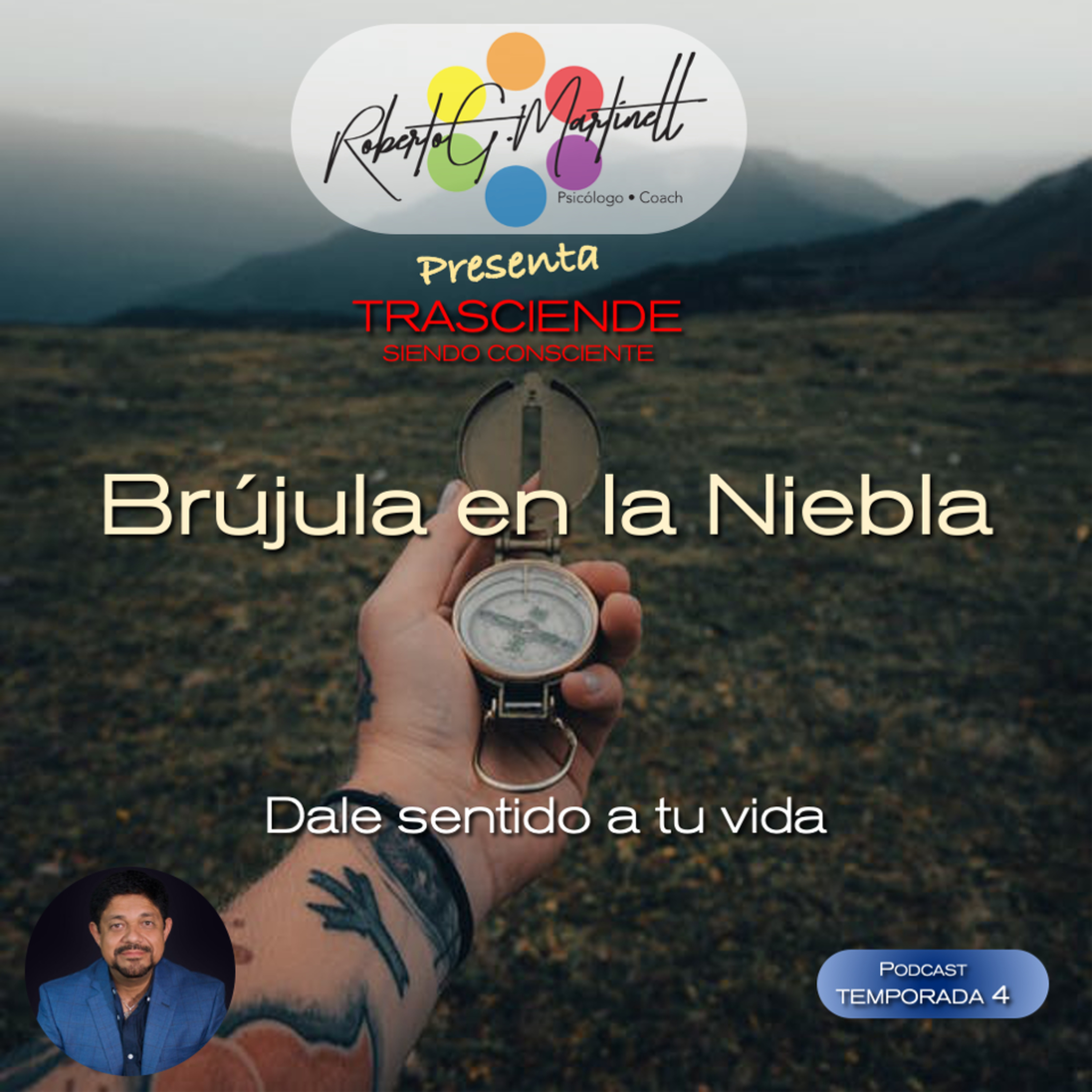 Roberto G Martinell Presenta Trasciende Siendo Consciente