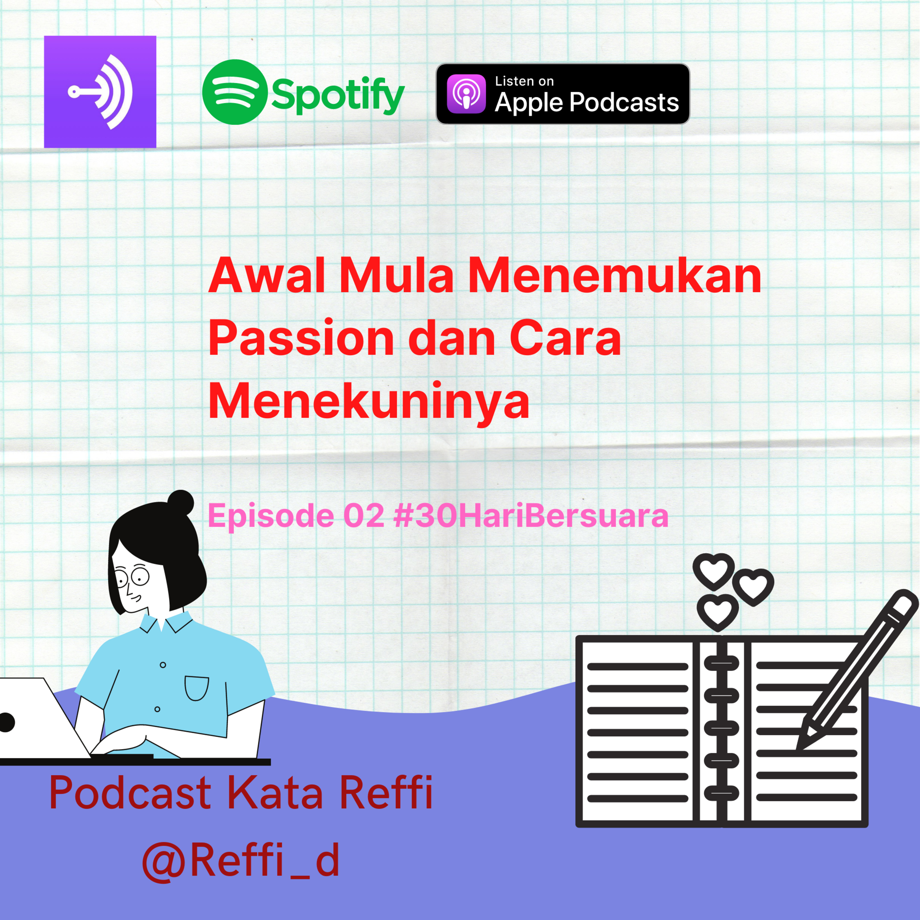 Awal Mula Menemukan Passion & Cara Menekuninya #30HariBersuara episode artwork