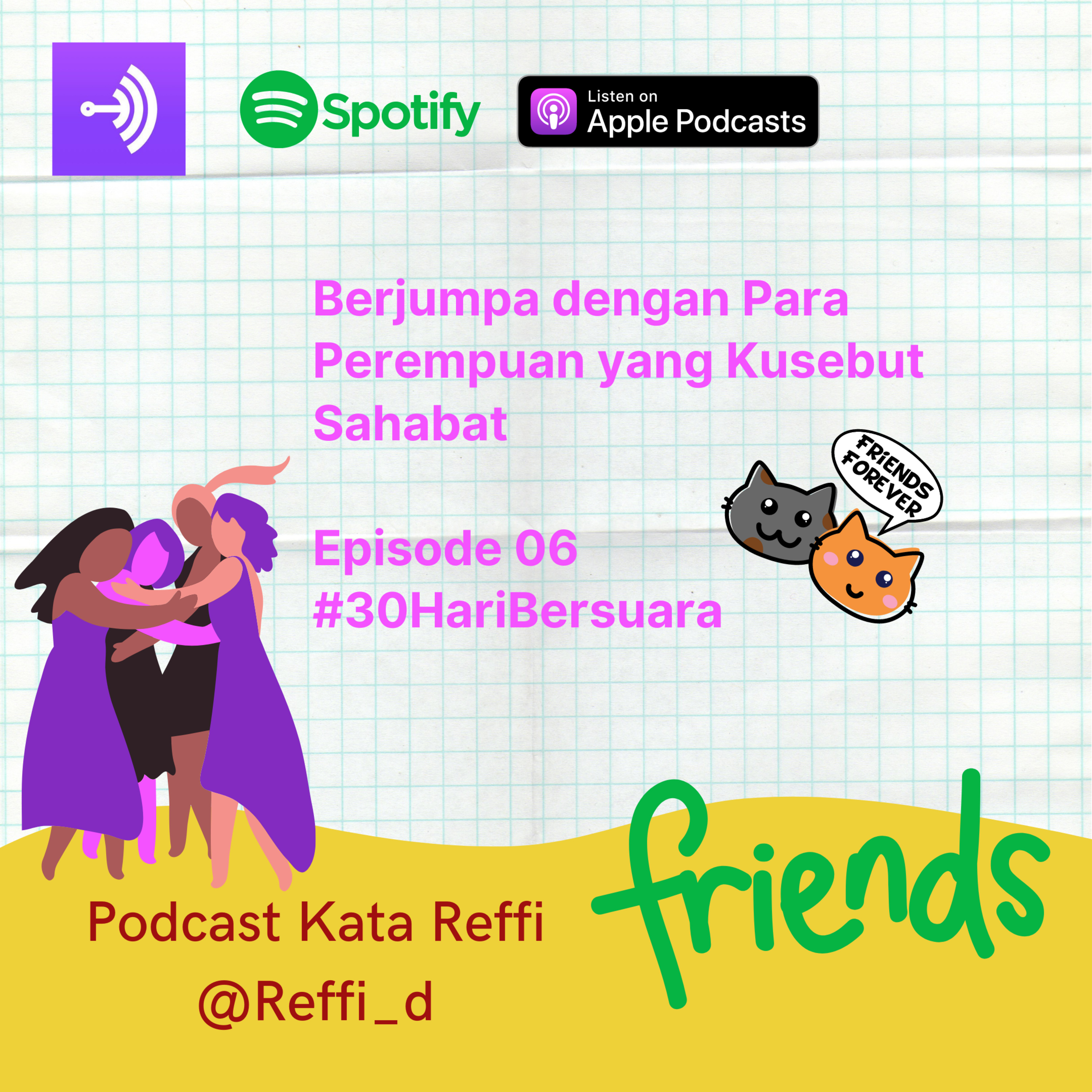 Berjumpa dengan Para Perempuan yang Kusebut Sahabat #30HariBersuara episode artwork