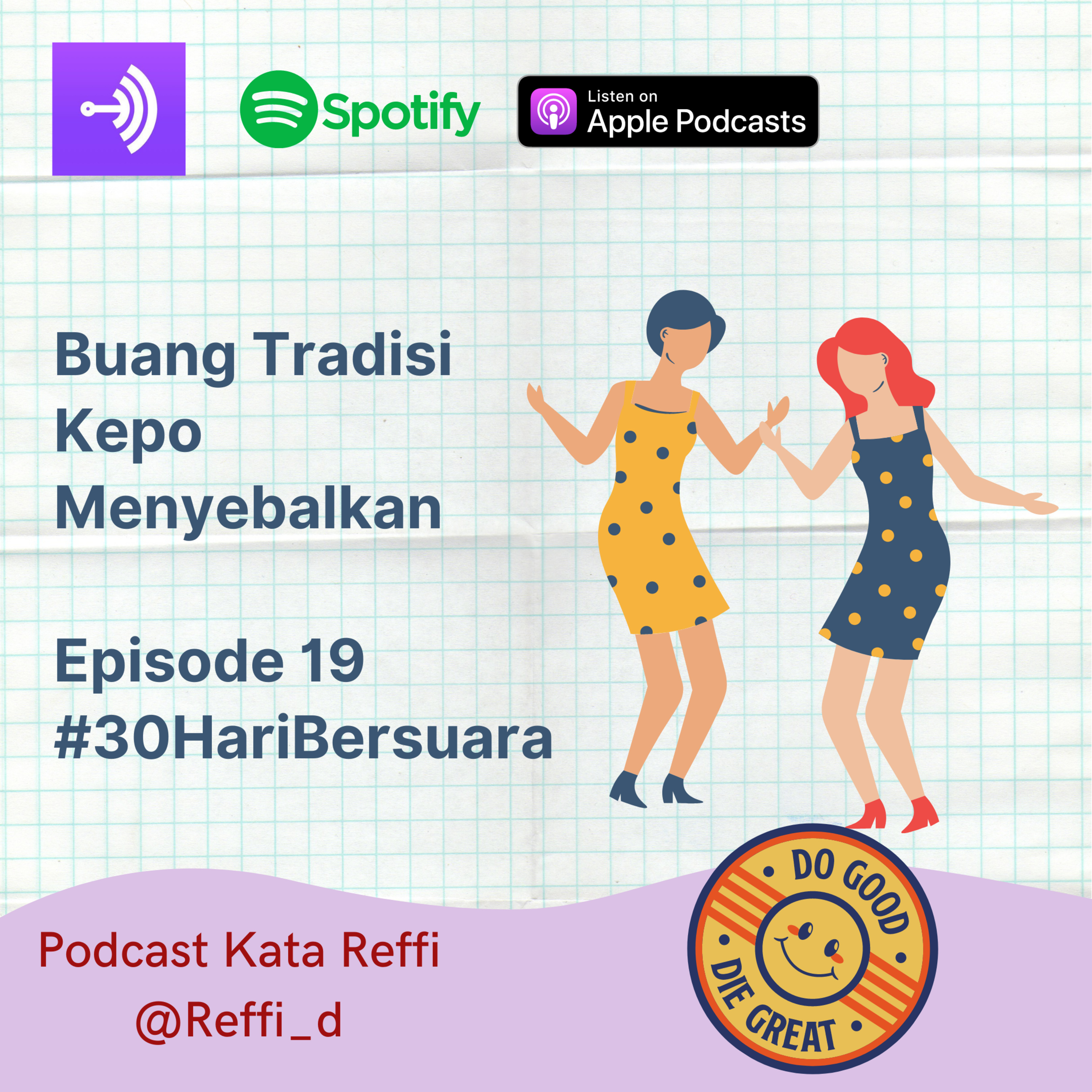 Buang Tradisi Kepo Menyebalkan #30HariBersuara episode artwork