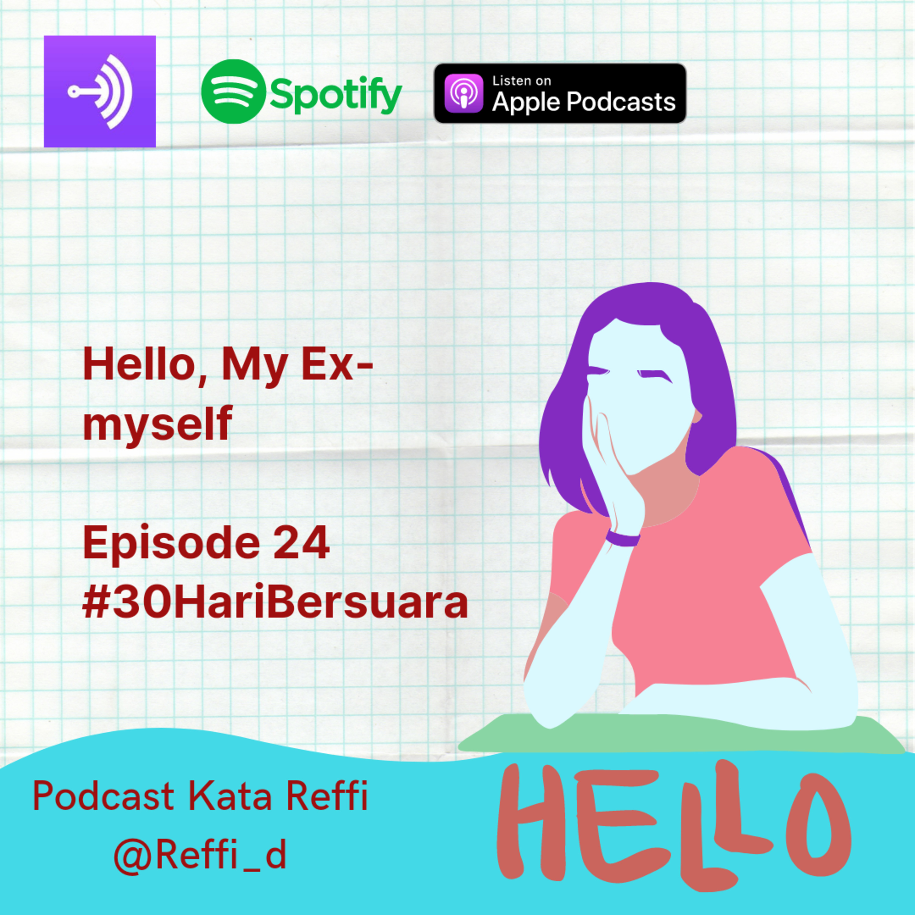 Hello, My Ex-myself #30HariBersuara episode artwork