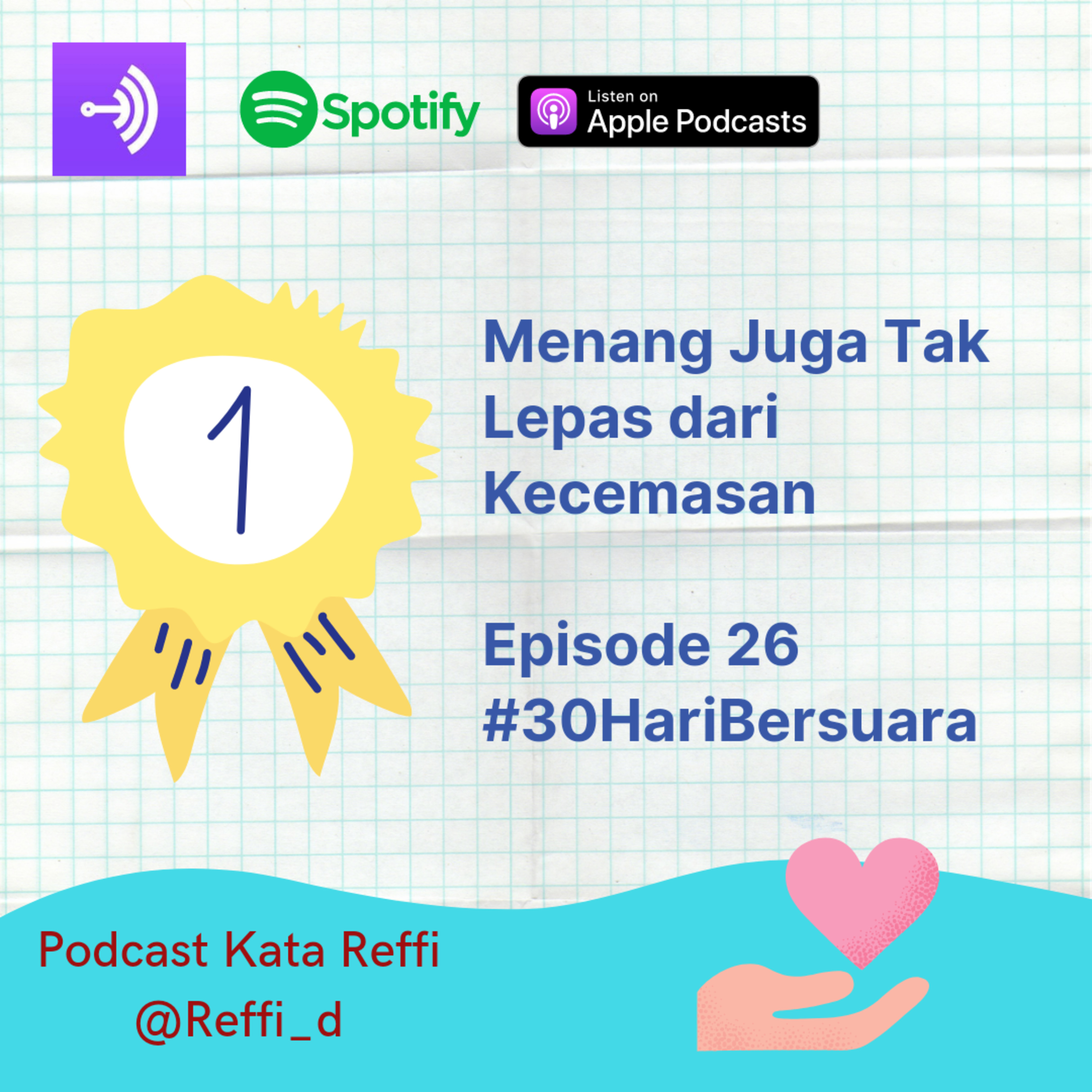 Menang Juga Tak Lepas dari Kecemasan #30HariBersuara episode artwork