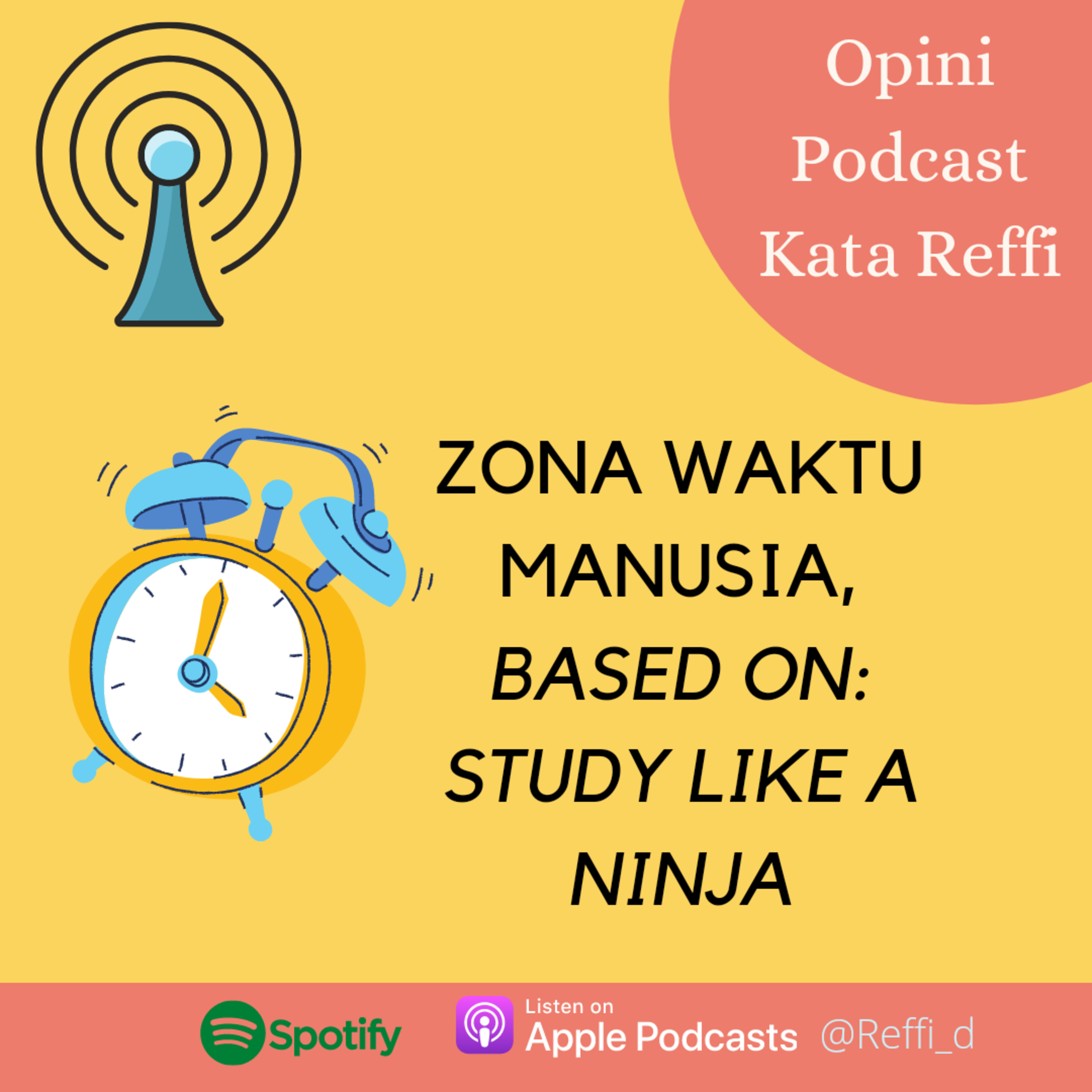 Zona Waktu Manusia #PodcastKataReffi episode artwork