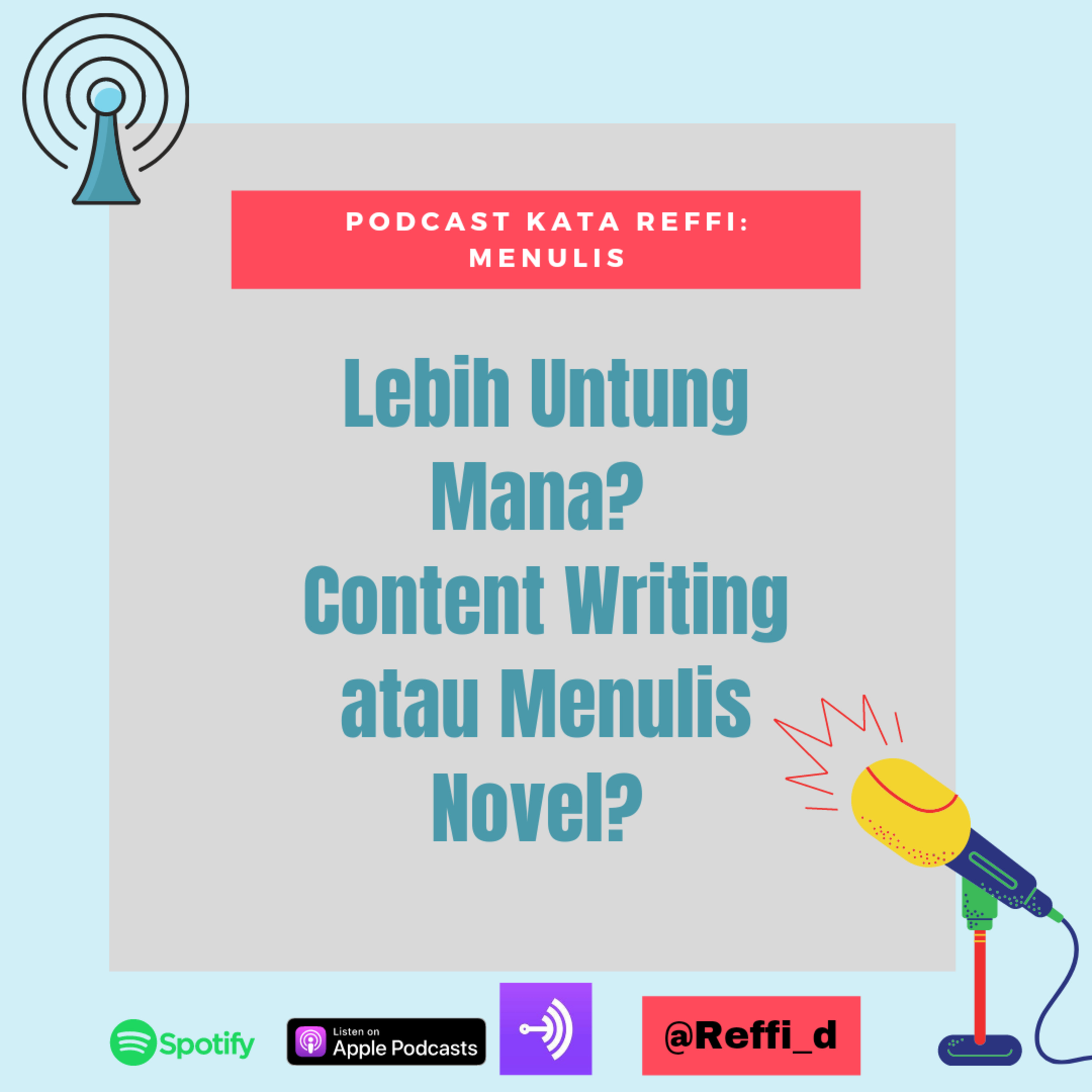 Lebih Untung Mana? Content Writing atau Menulis Novel? #PodcastKataReffi episode artwork