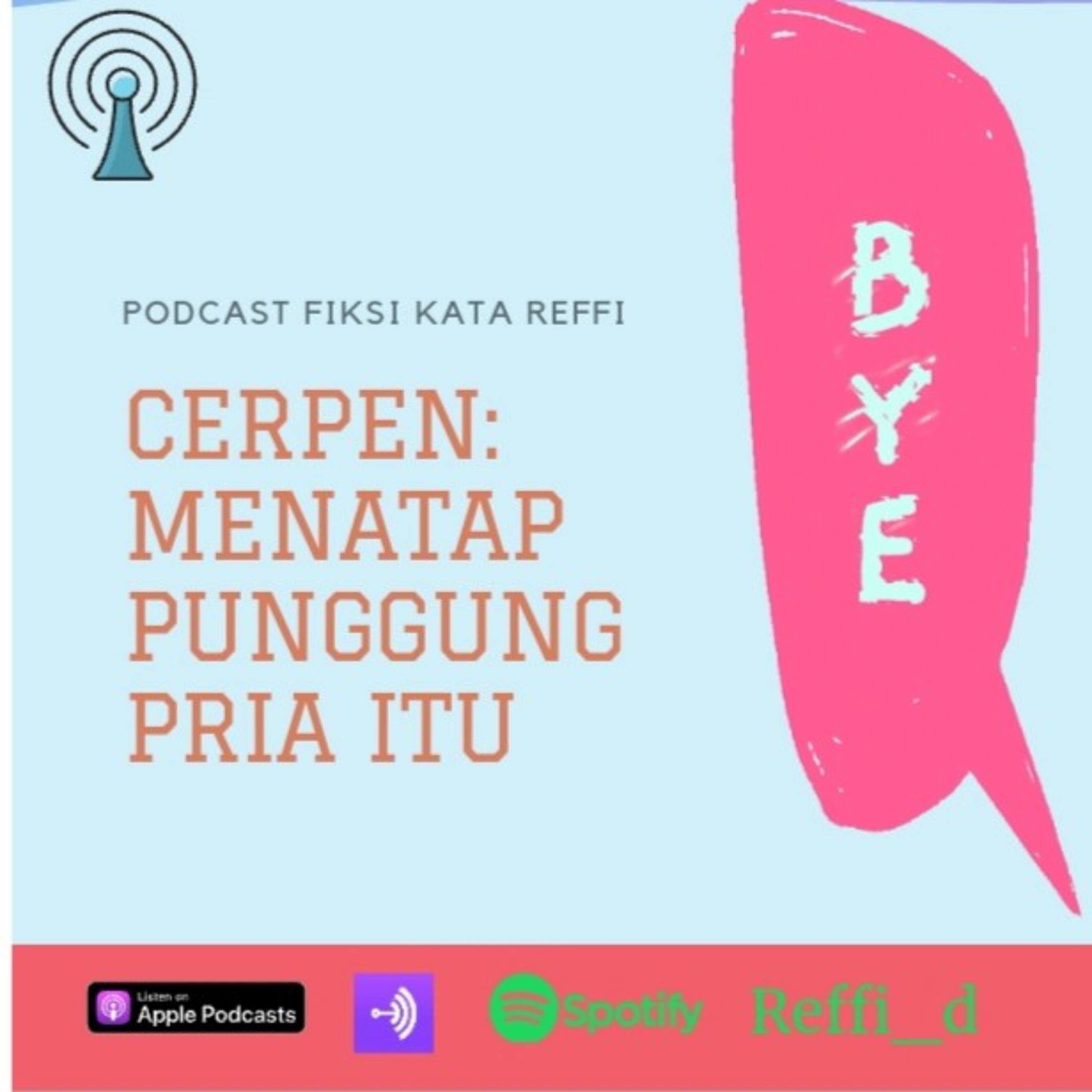 Cerpen: Menatap Punggung Pria Itu #PodcastKataReffi episode artwork