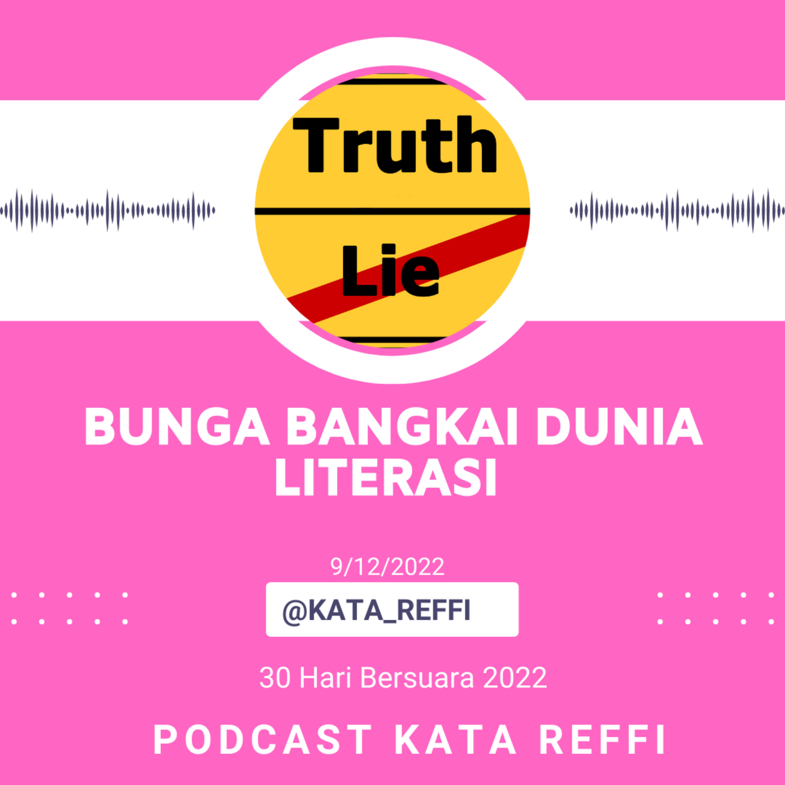 S2 Ep. 26: Bunga Bangkai Literasi #30HariBersuara2022  episode artwork