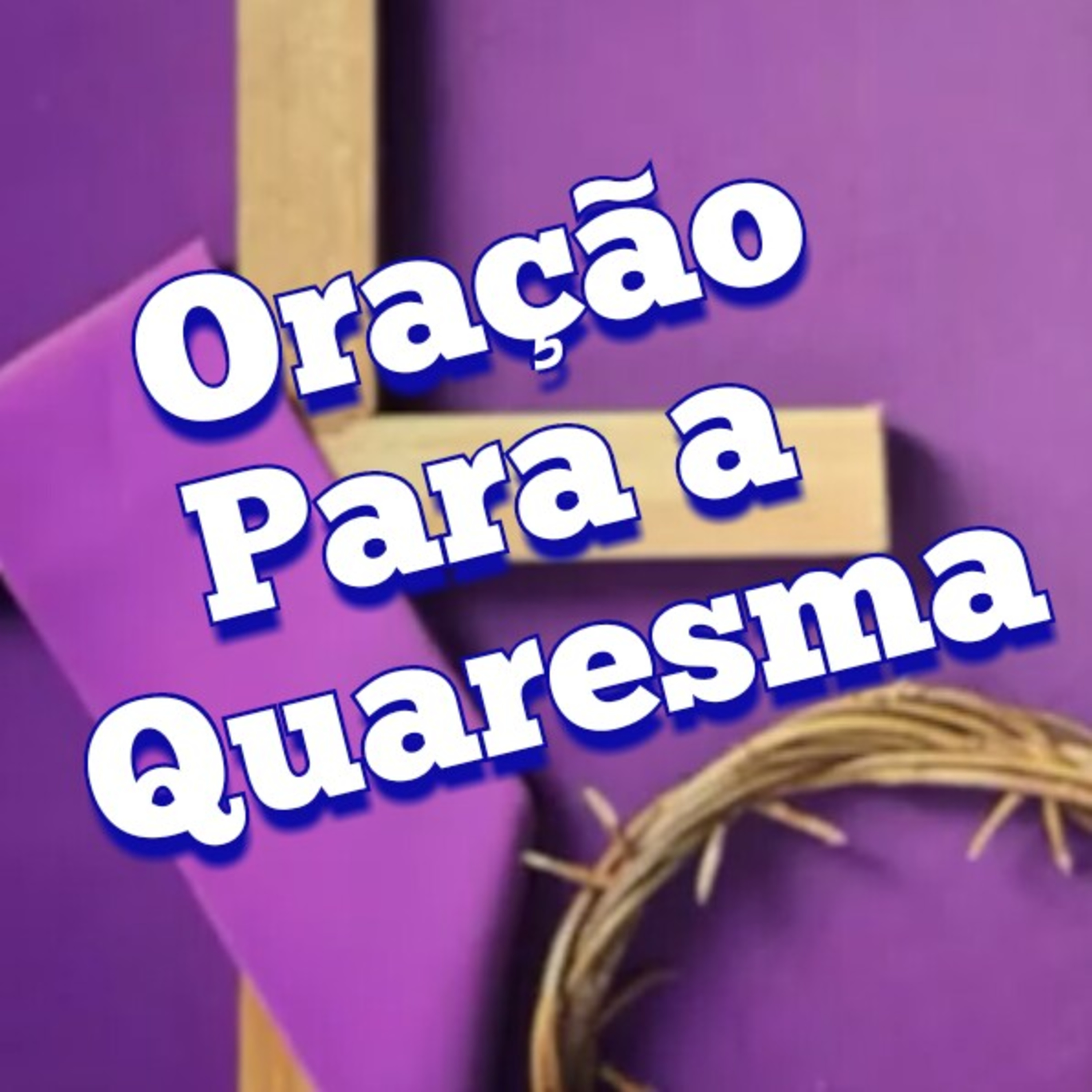 Oração para a quaresma episode artwork
