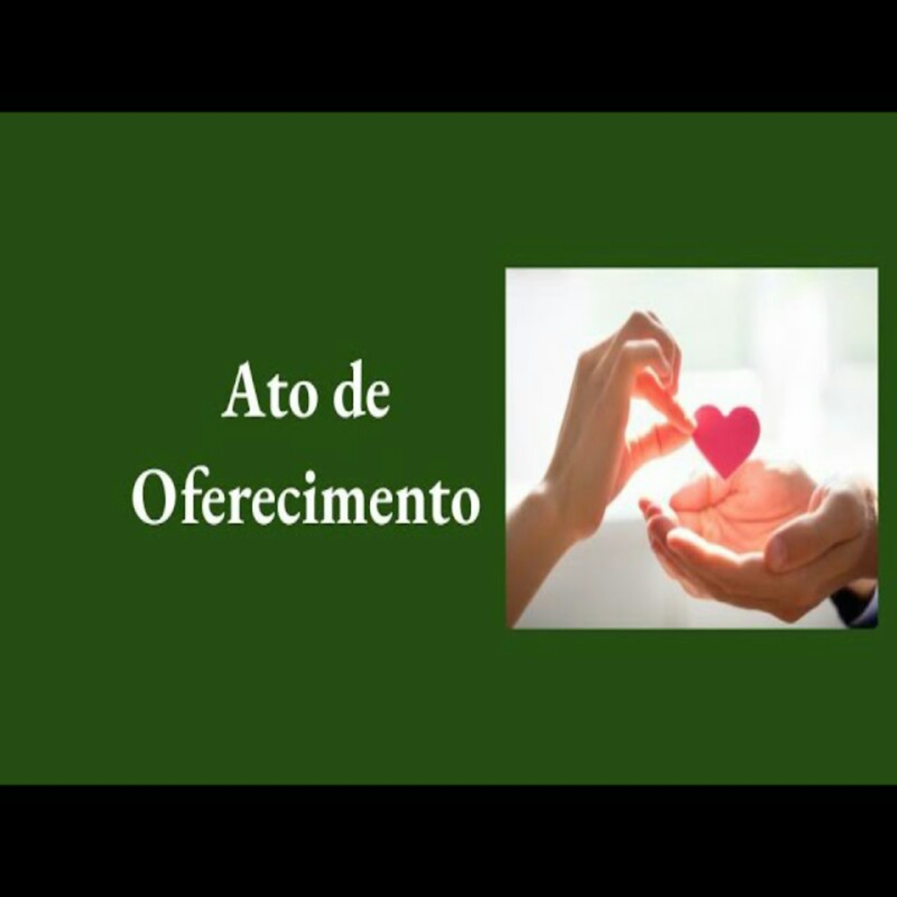 Oração: Ato de Oferecimento episode artwork