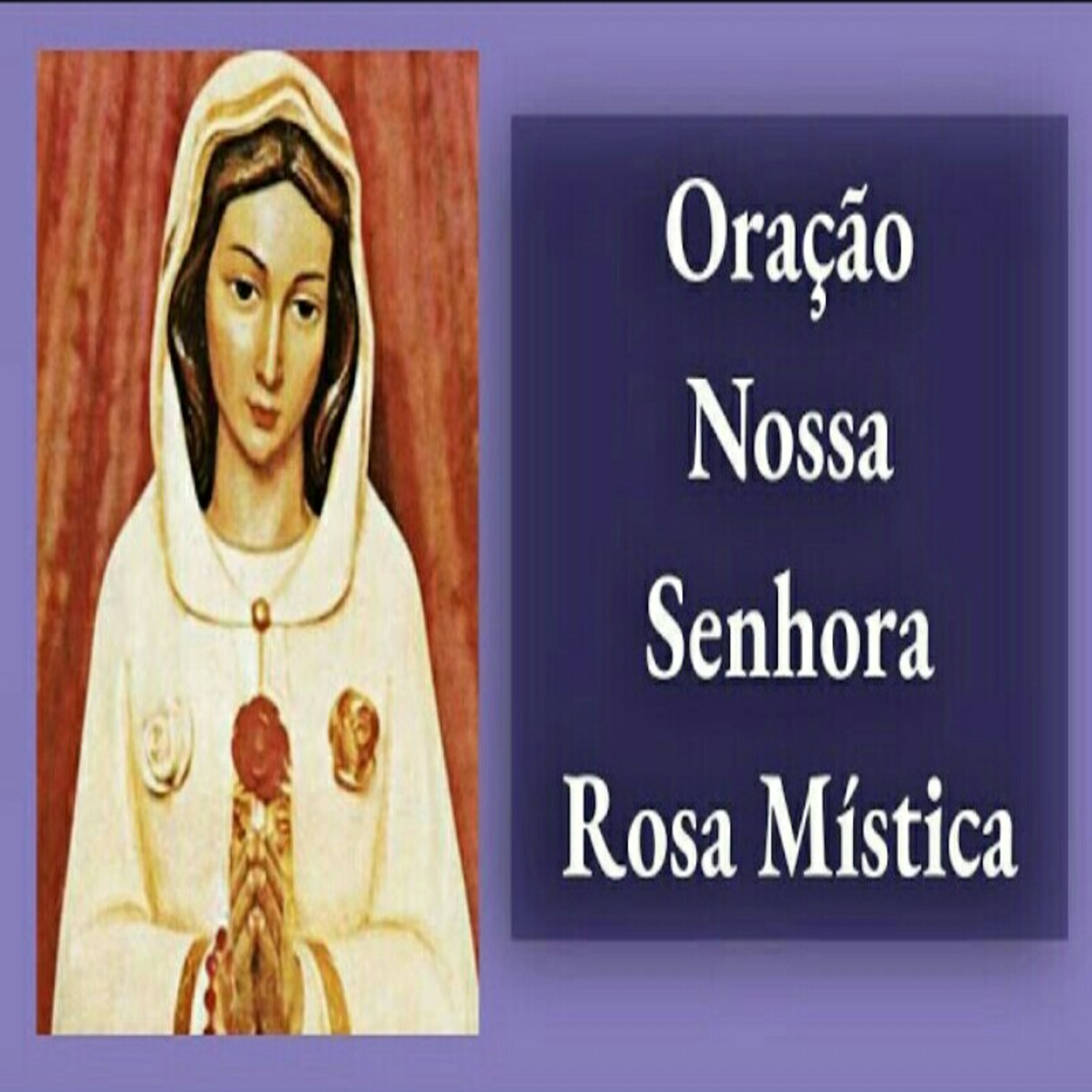 Oração a Nossa Senhora Rosa Mística episode artwork