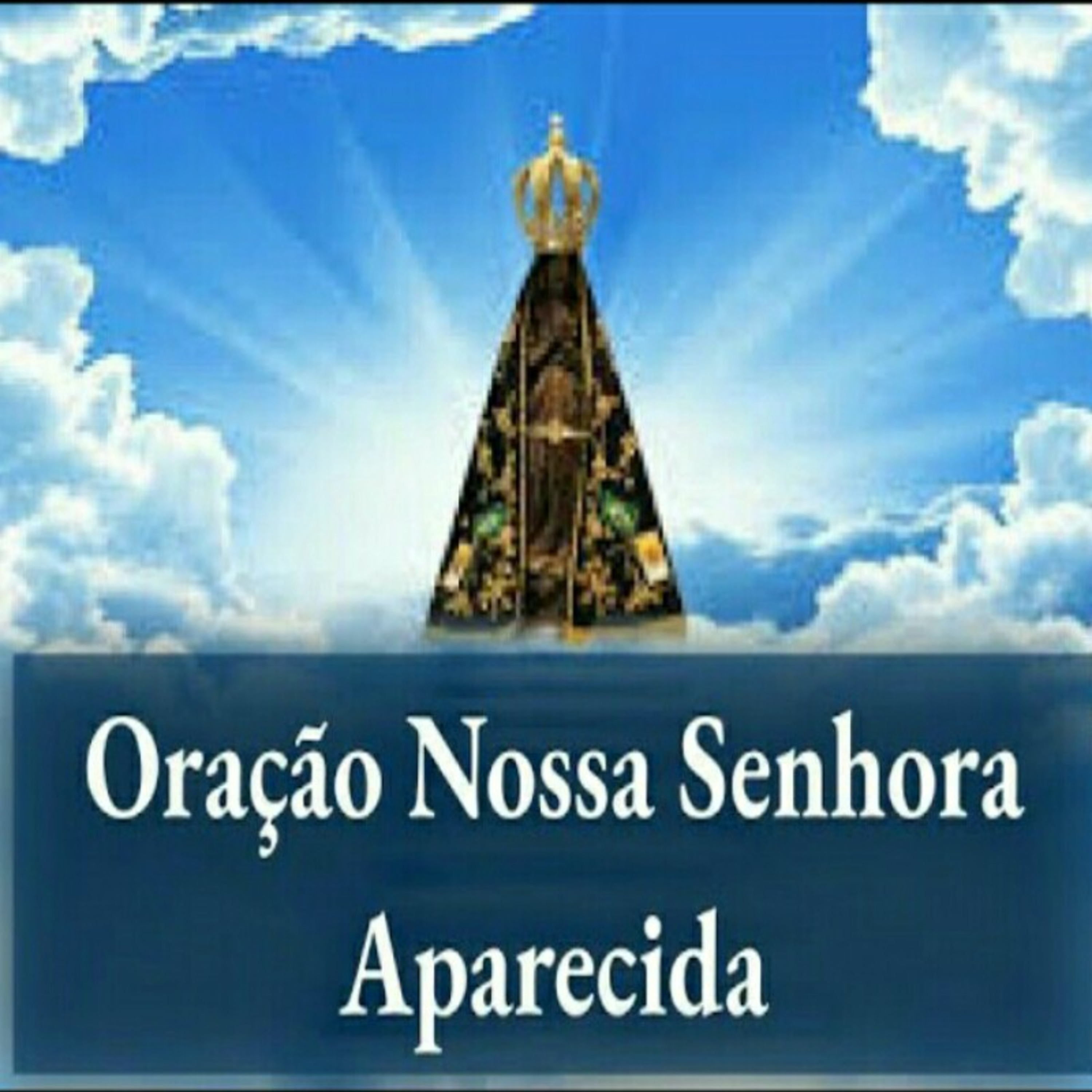 Oração a Nossa Senhora Aparecida episode artwork