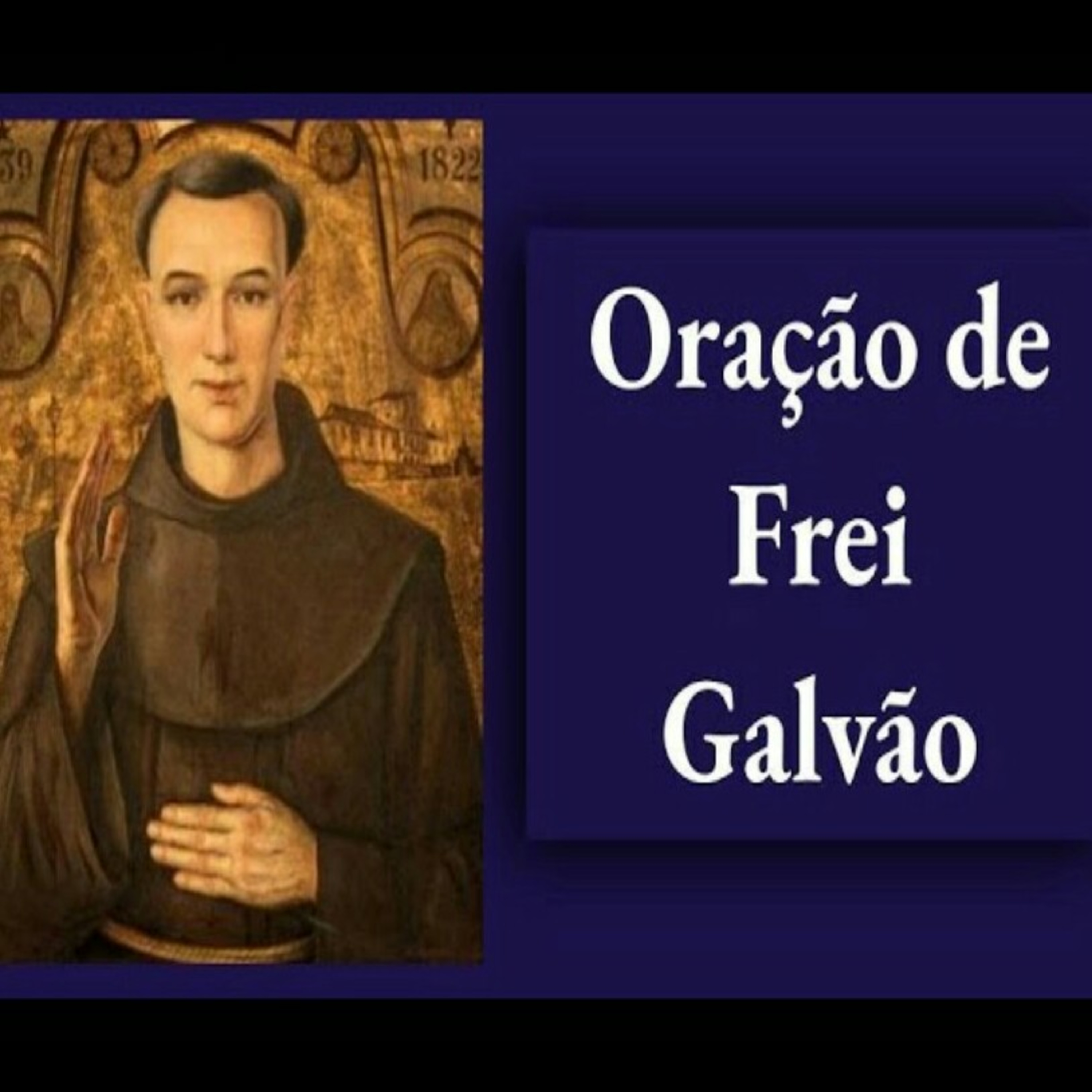 Oração de Frei Galvão episode artwork