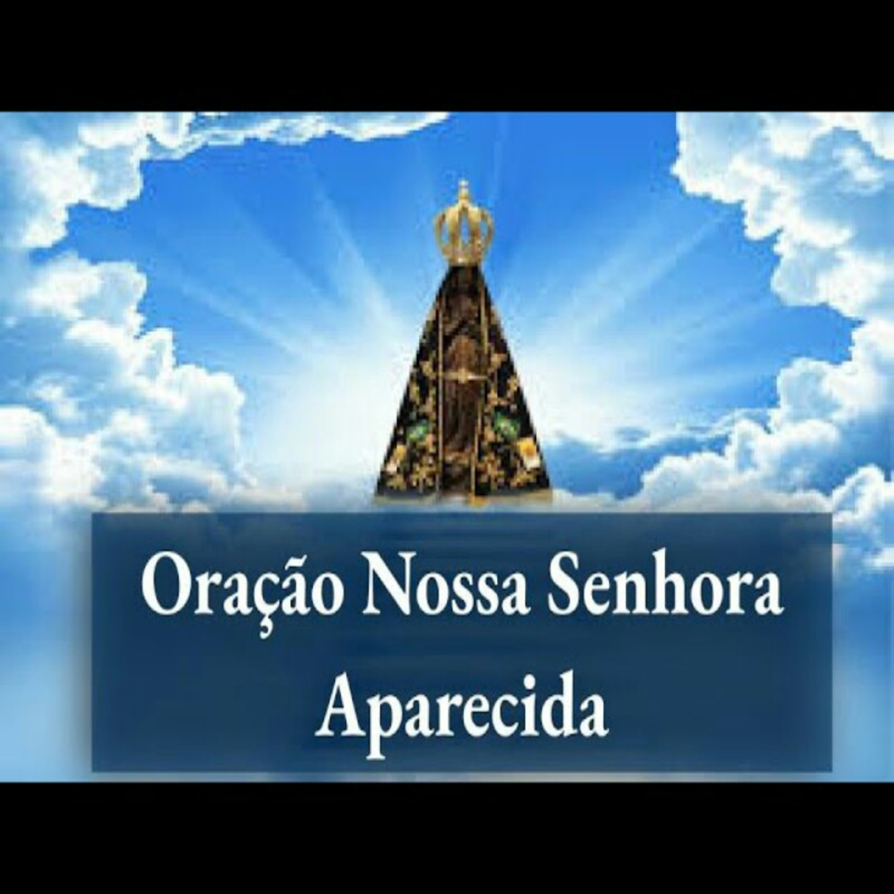 Oração a Nossa Senhora Aparecida episode artwork