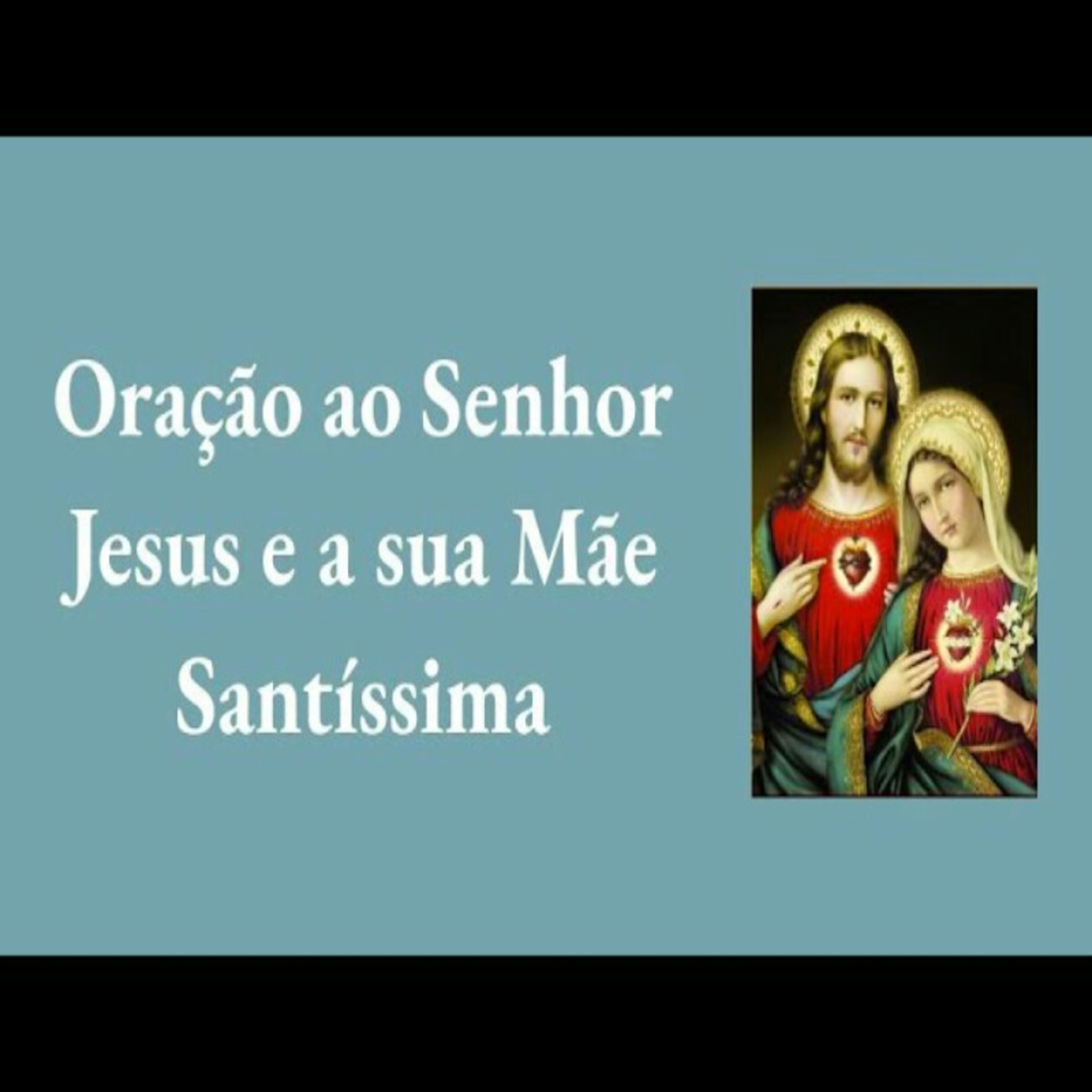Oração ao Senhor Jesus e a sua Mãe Santíssima episode artwork