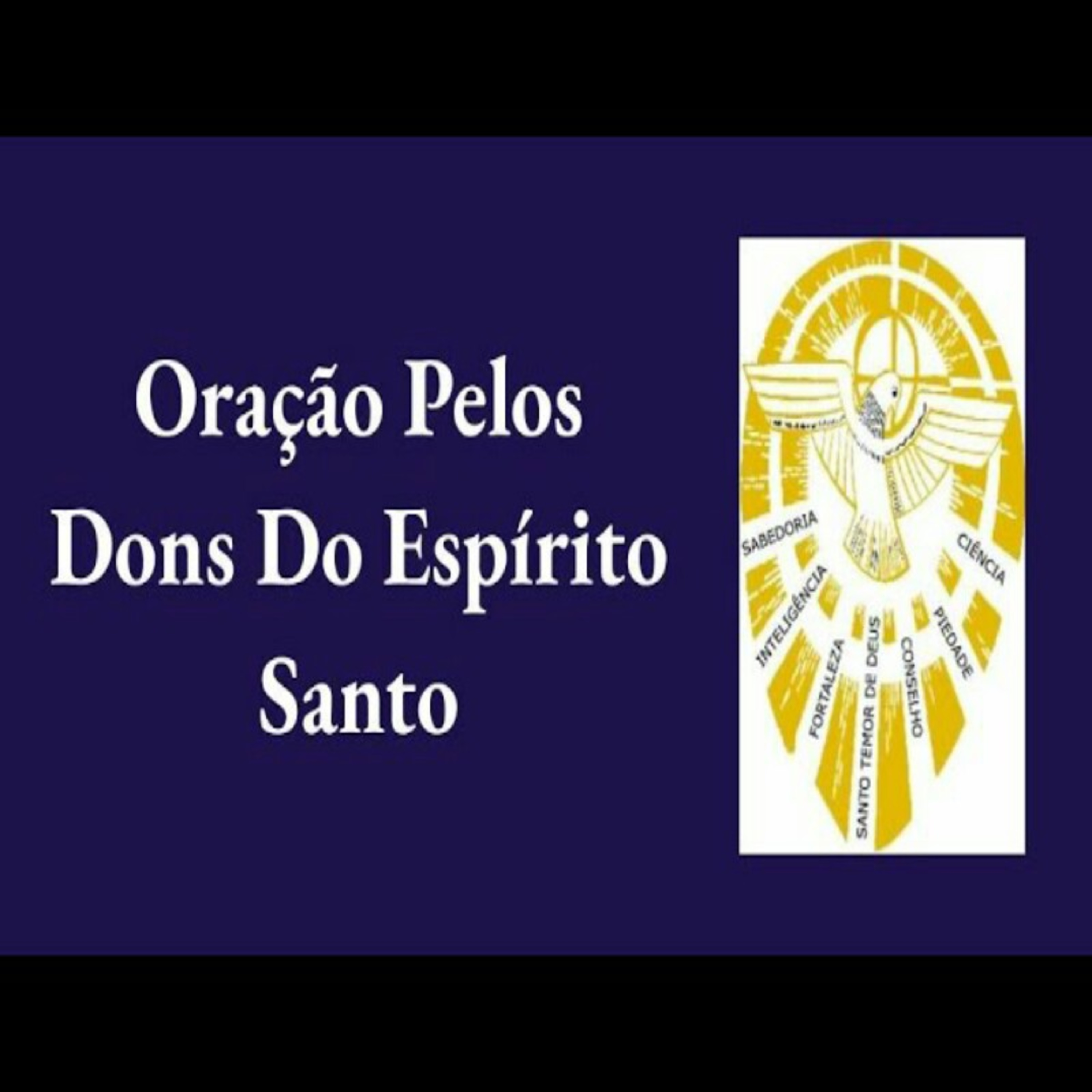 Oração Pelos Dons do Espírito Santo episode artwork