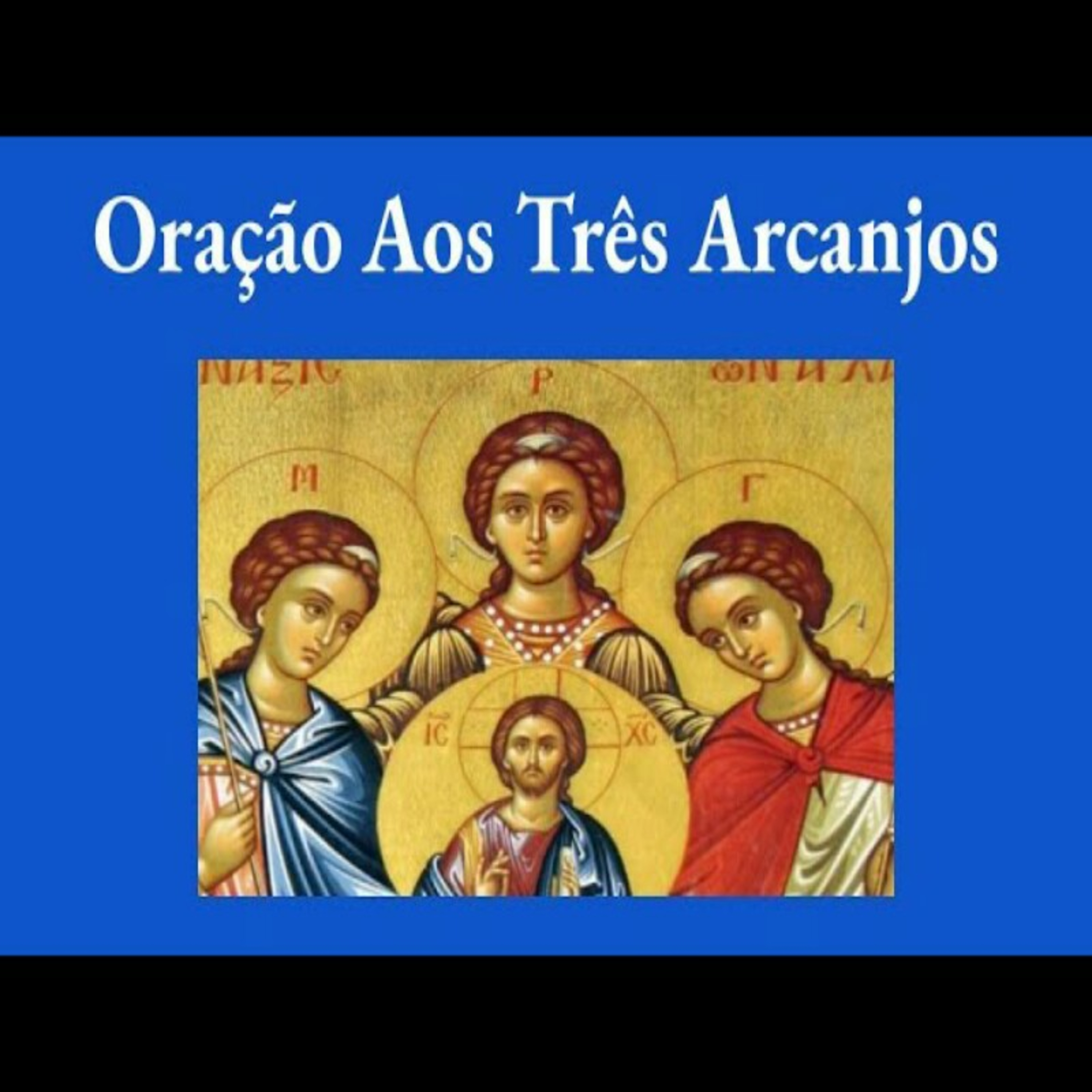 Oração Aos Três Arcanjos episode artwork