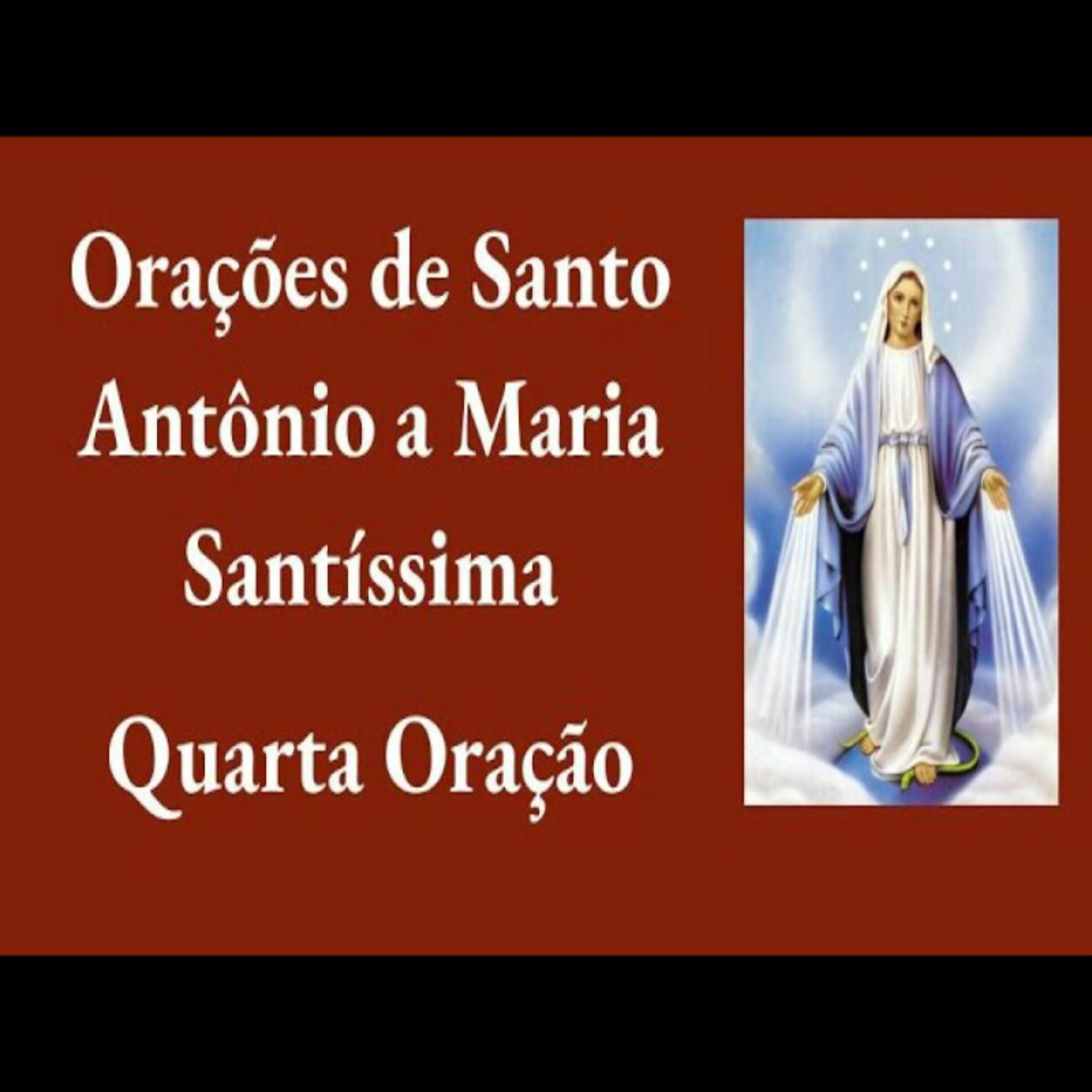 Quarta Oração de Santo Antônio a Maria Santíssima episode artwork
