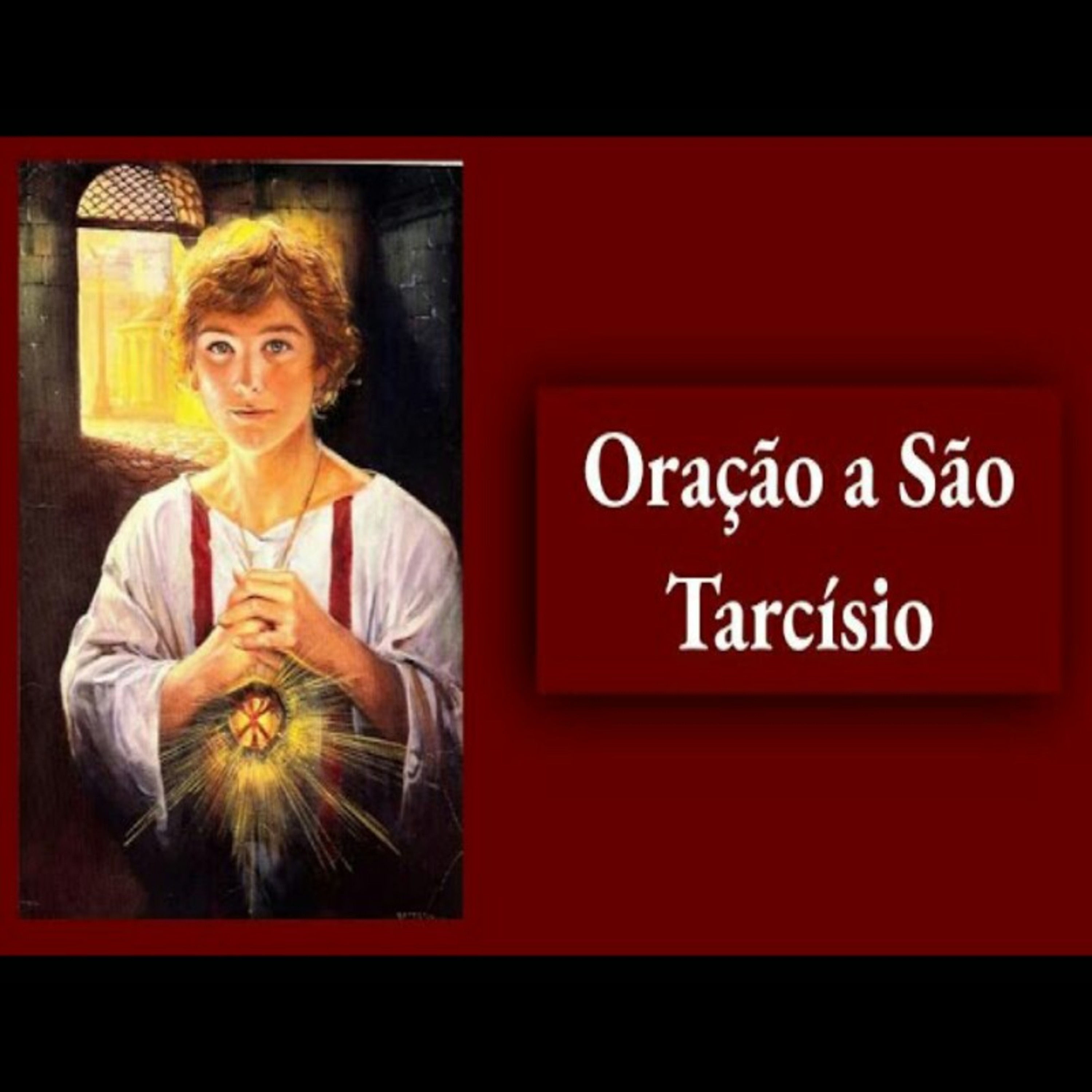 Oração a São Tarcísio episode artwork