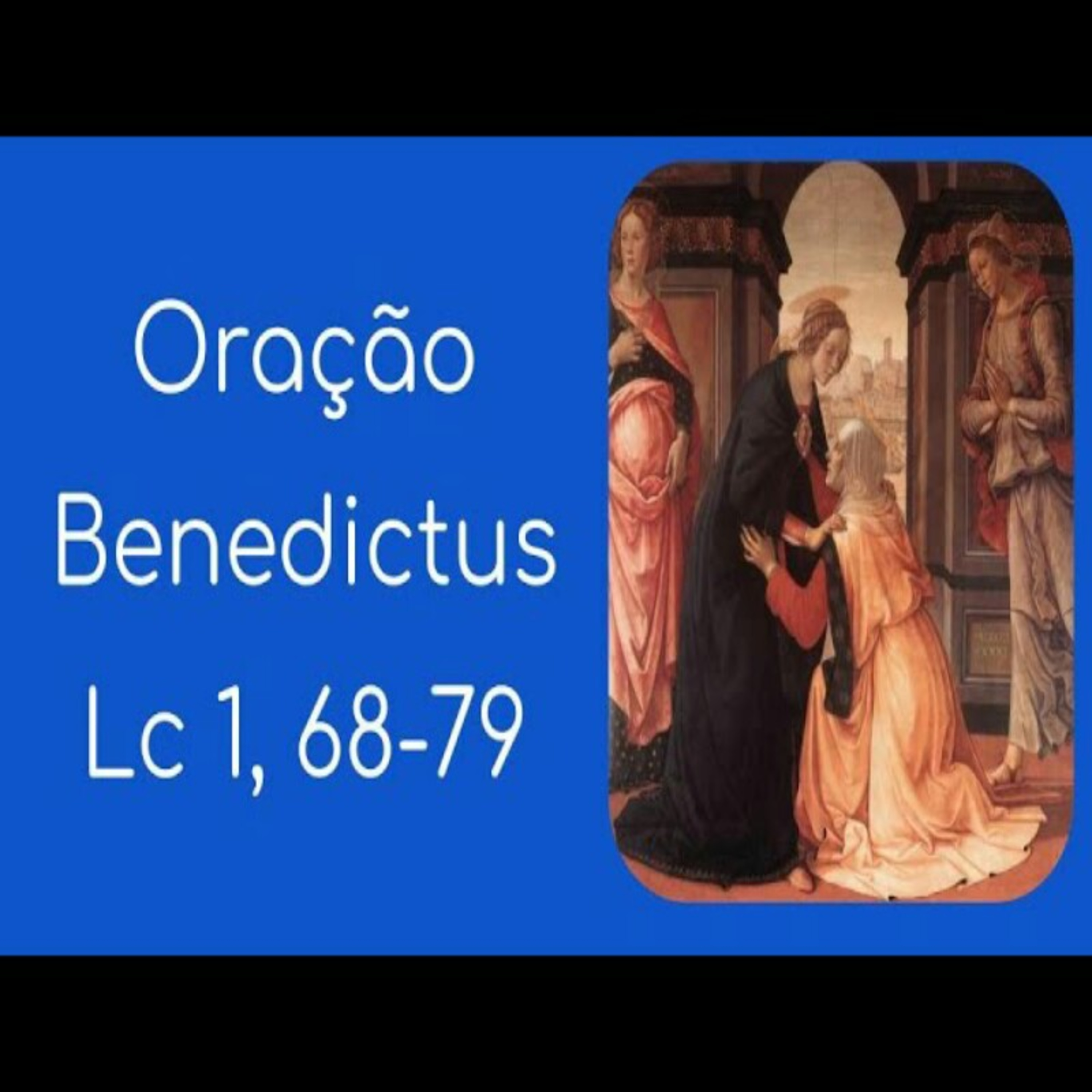 Oração: Benedictus episode artwork
