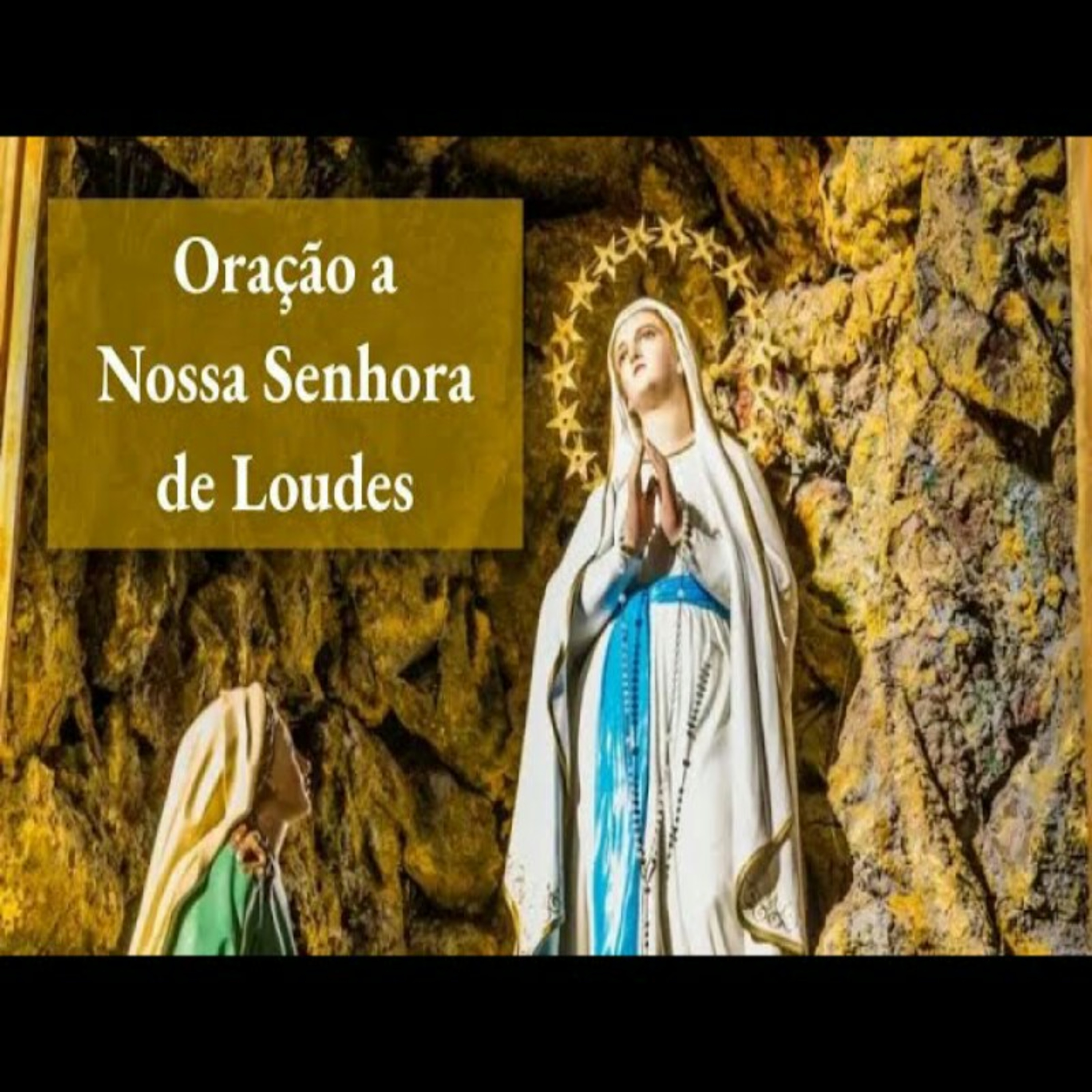Oração a Nossa Senhora de Lourdes episode artwork