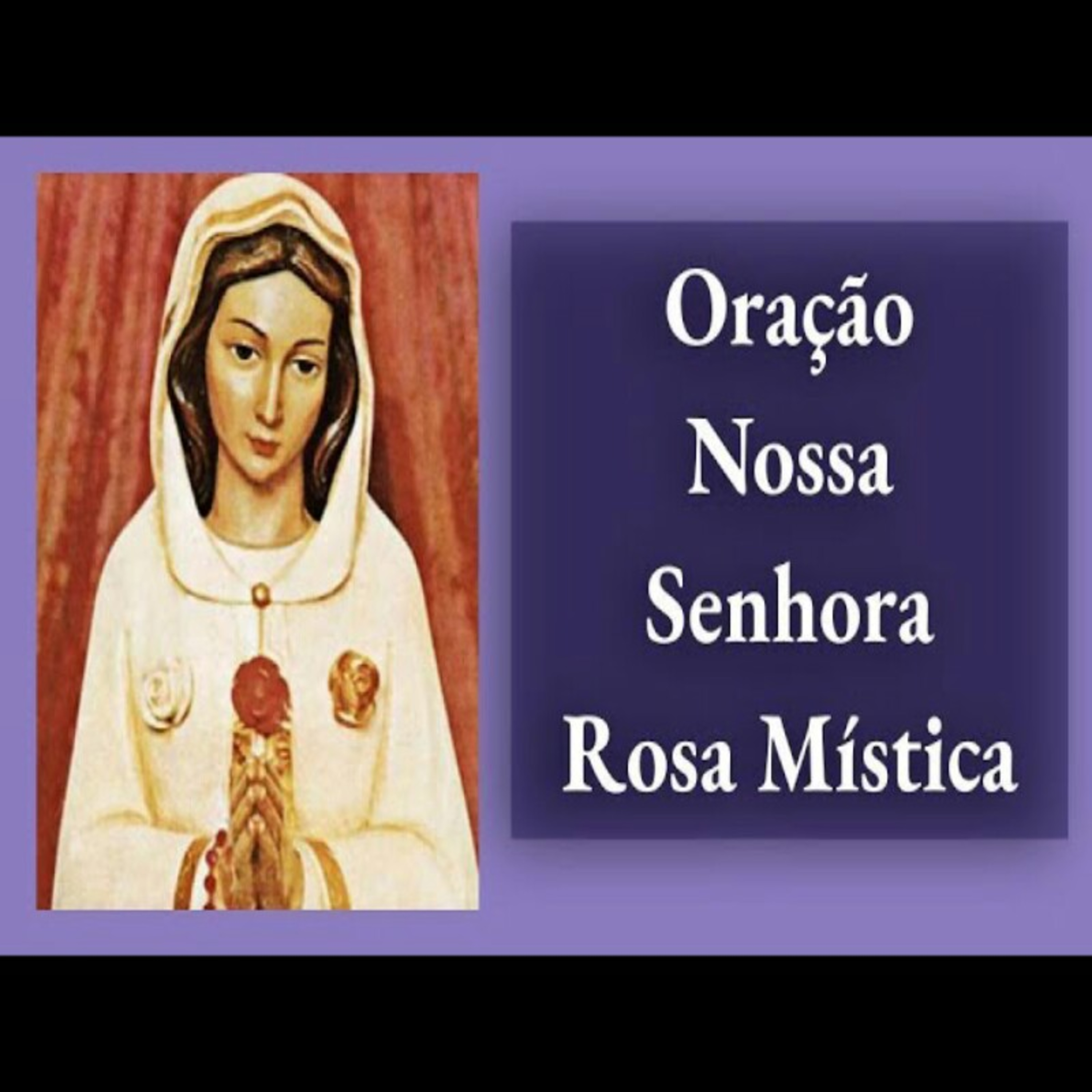 Oração a Nossa Senhora Rosa Mística episode artwork