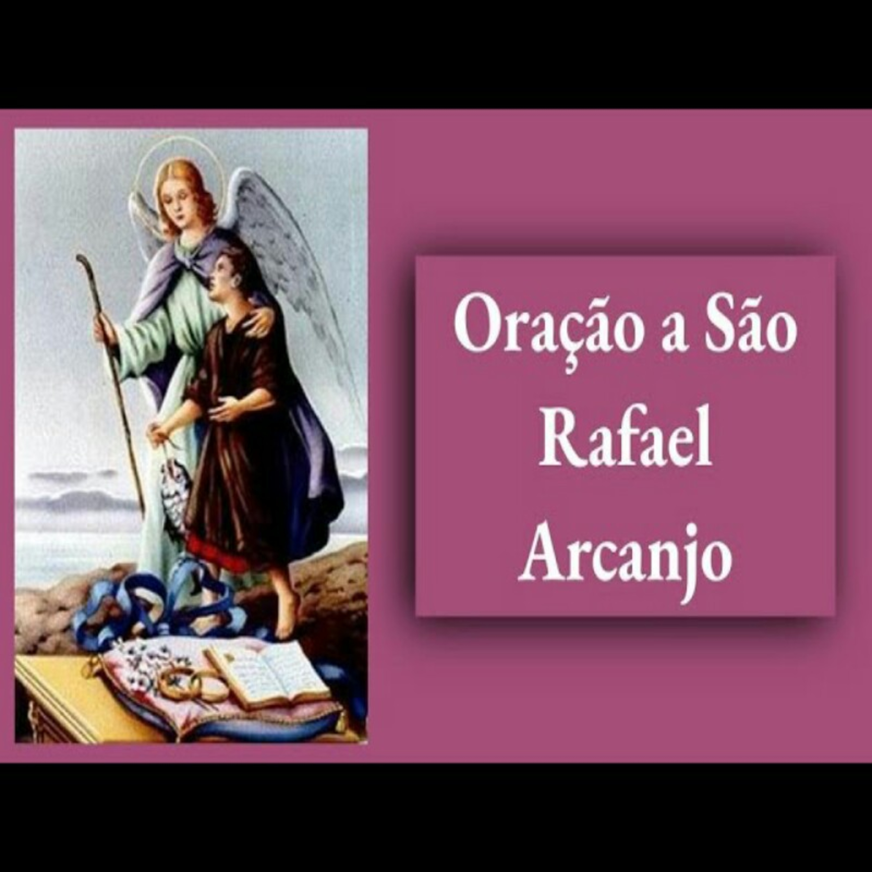 Oração a São Rafael Arcanjo episode artwork