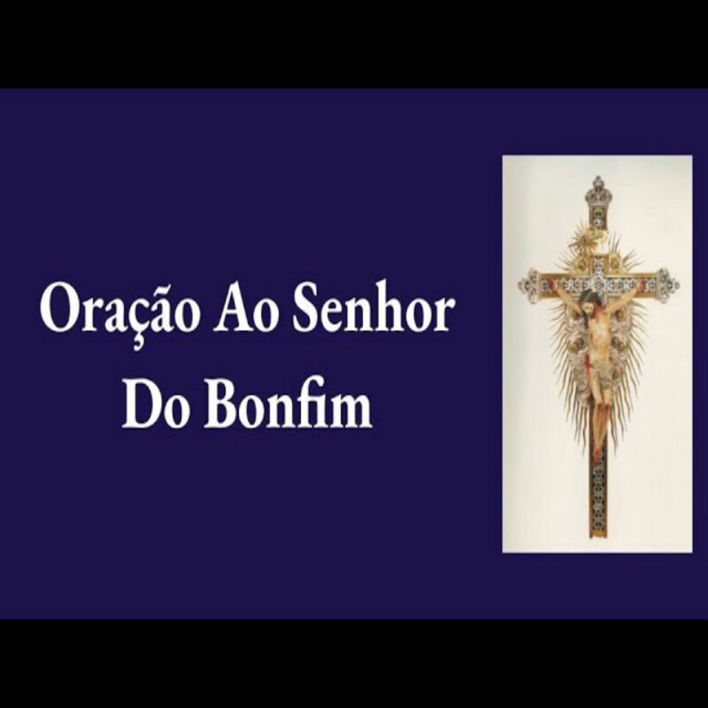 Oração Ao Senhor Do Bonfim episode artwork