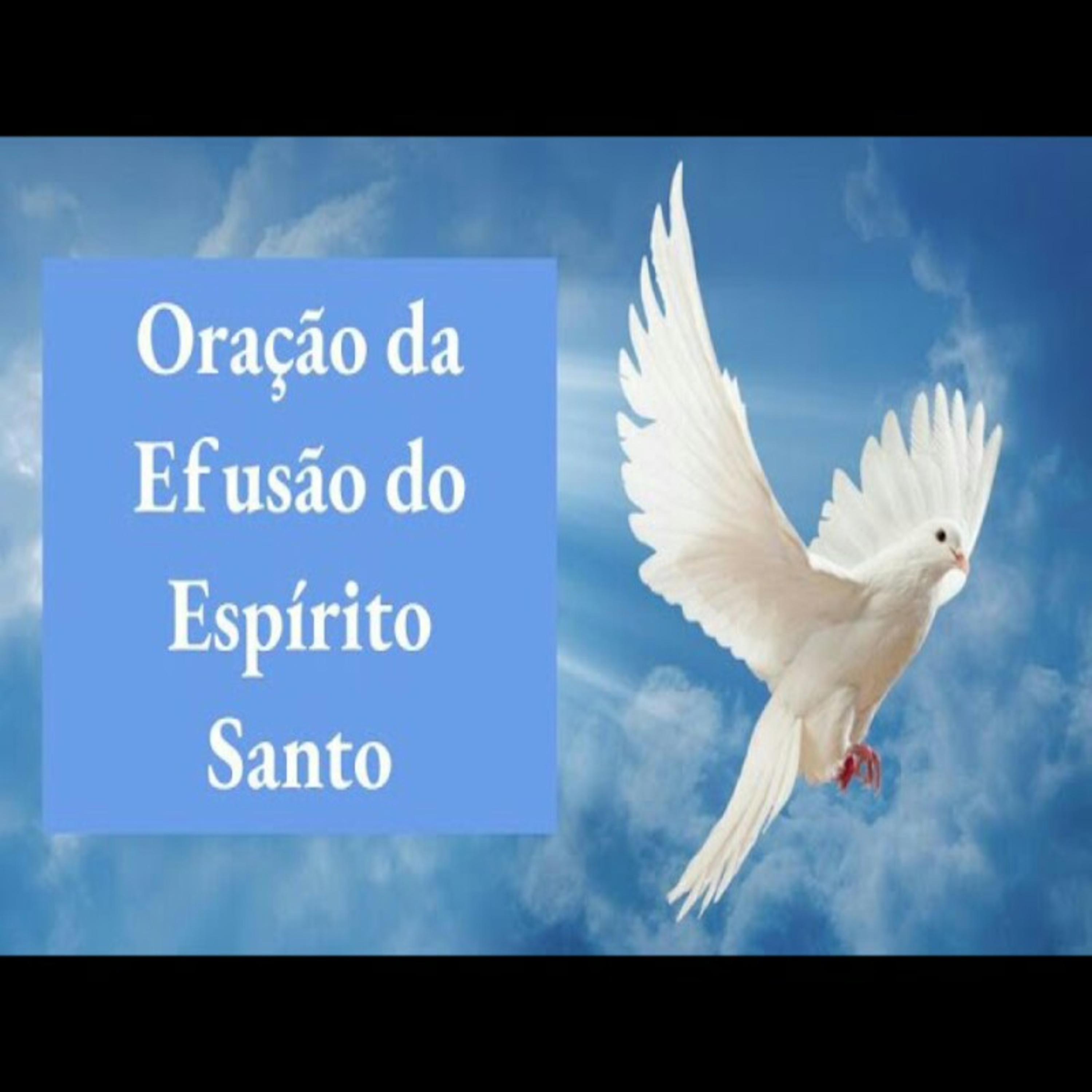 Oração da Efusão do Espirito Santo episode artwork