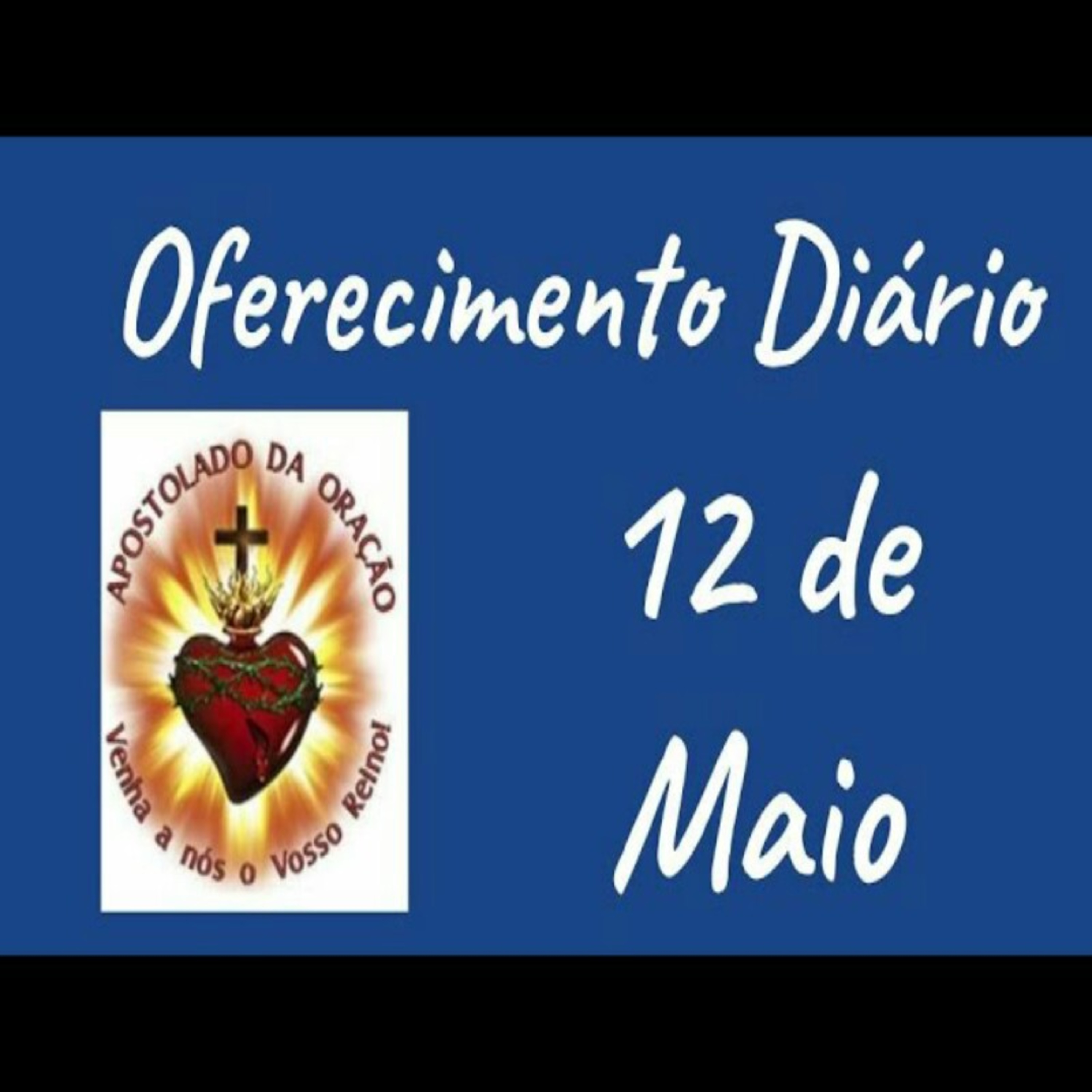 Oferecimento Diário 12 de maio episode artwork
