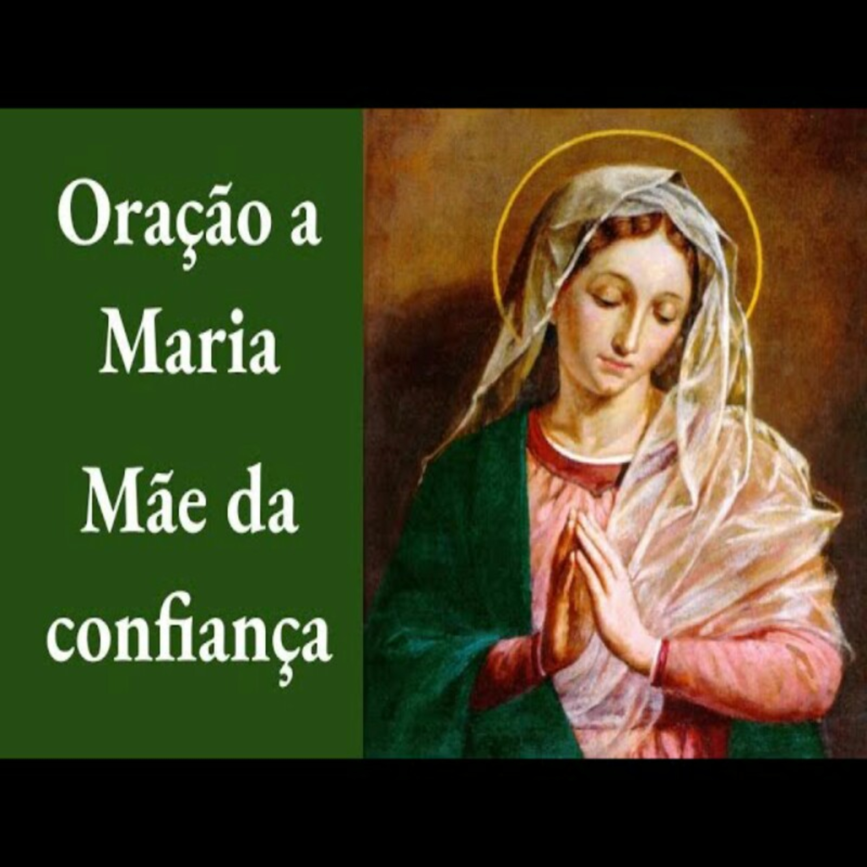 Oração a Maria Mãe da confiança episode artwork