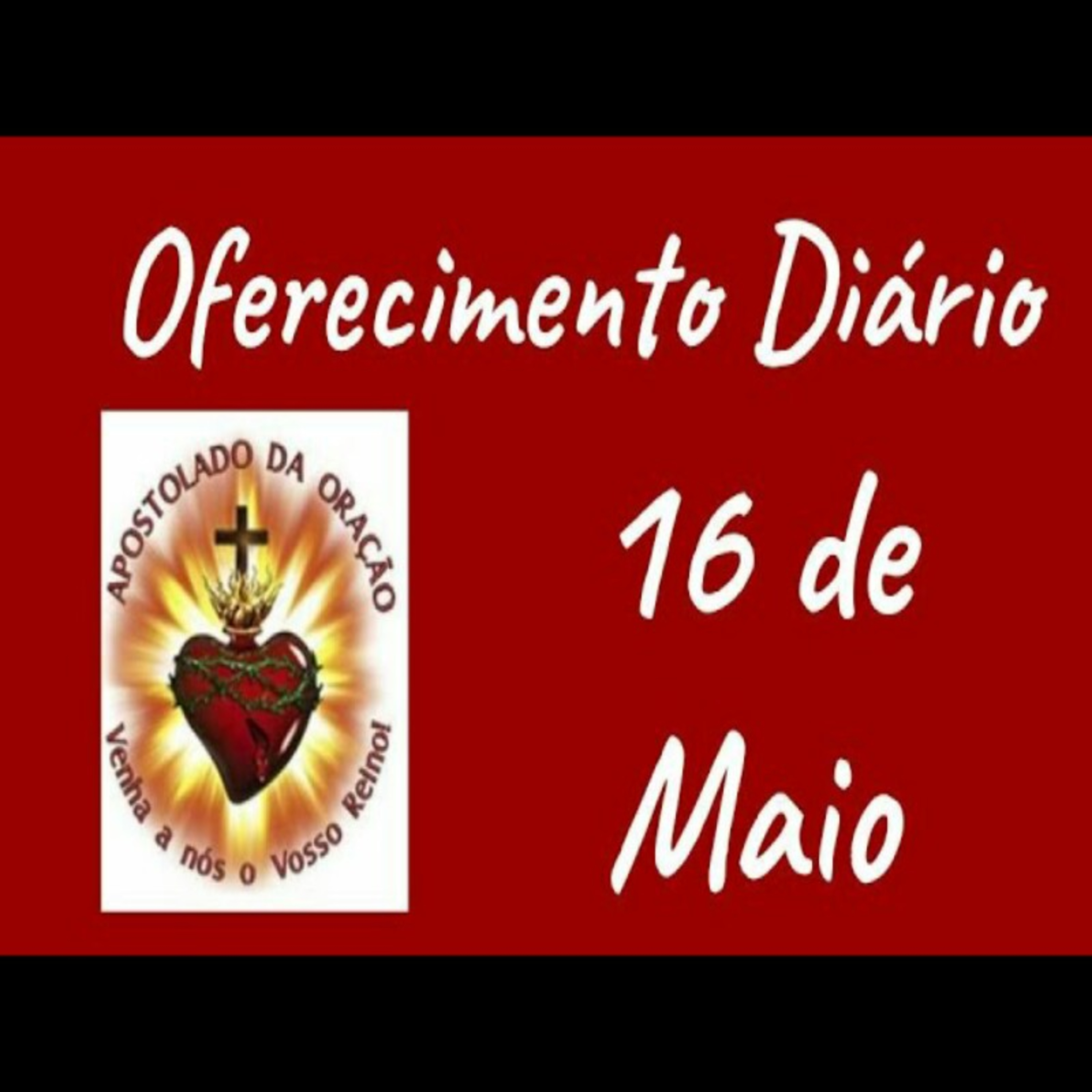 Oferecimento Diário 16 de maio episode artwork